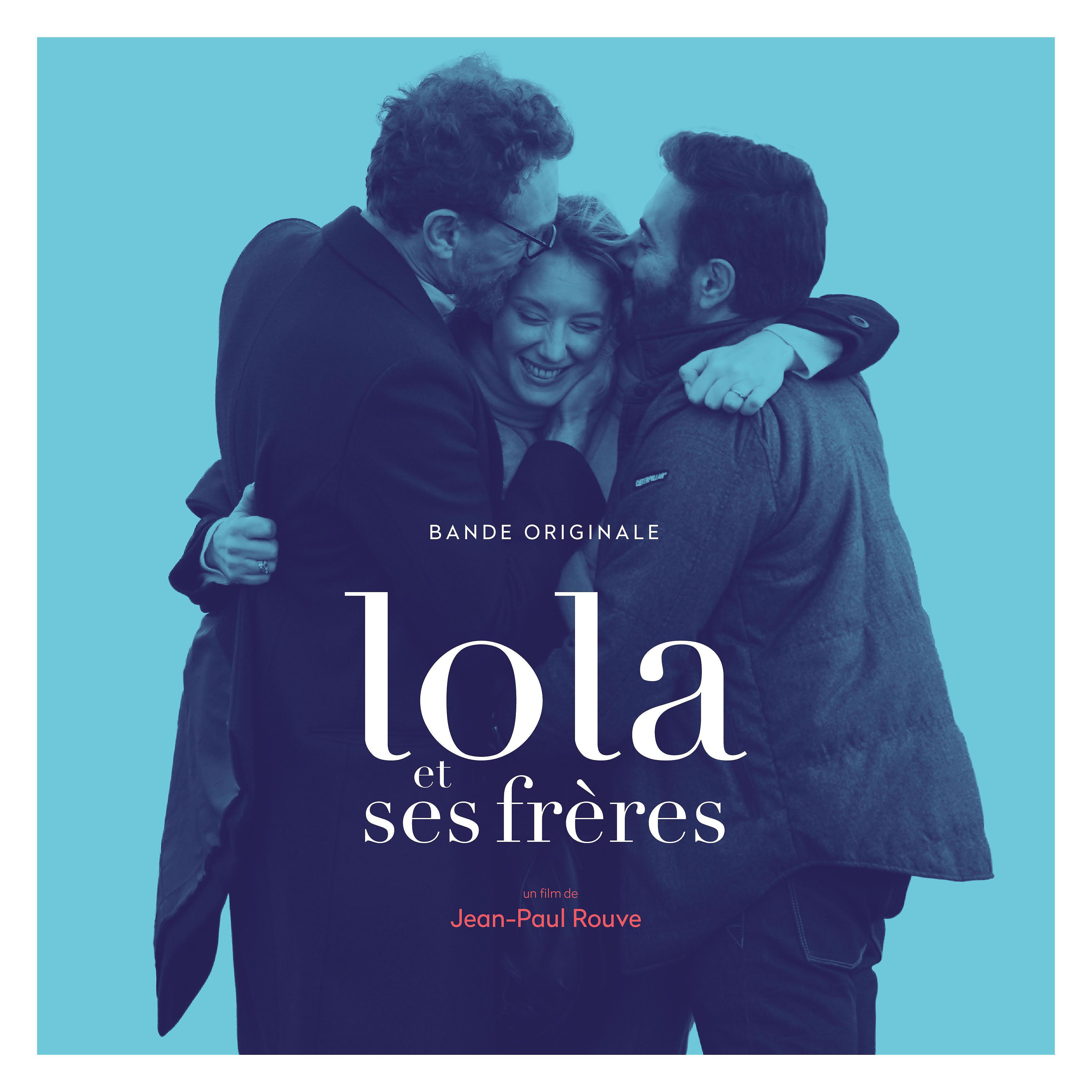 Постер альбома Lola et ses frères (Bande originale du film)