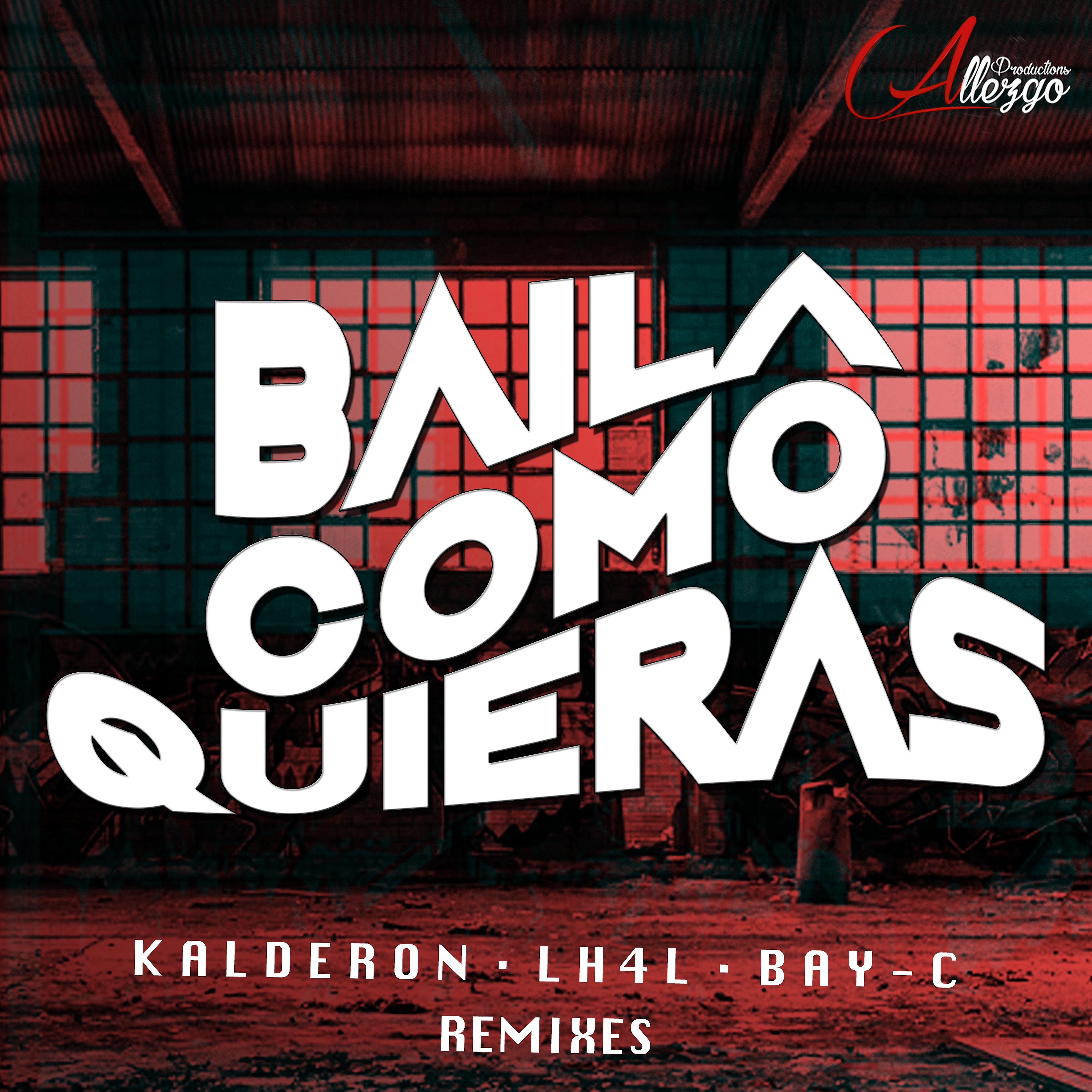 Постер альбома Baila Como Quieras