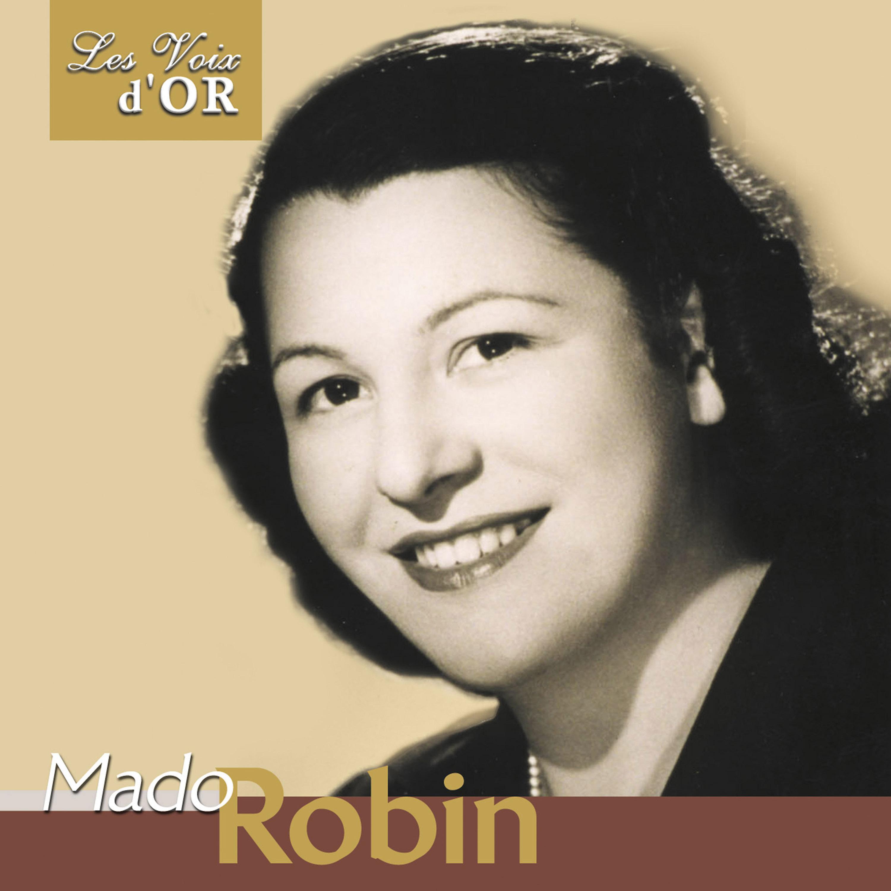 Постер альбома Mado Robin, Vol. 1 (Collection "Les voix d'or")