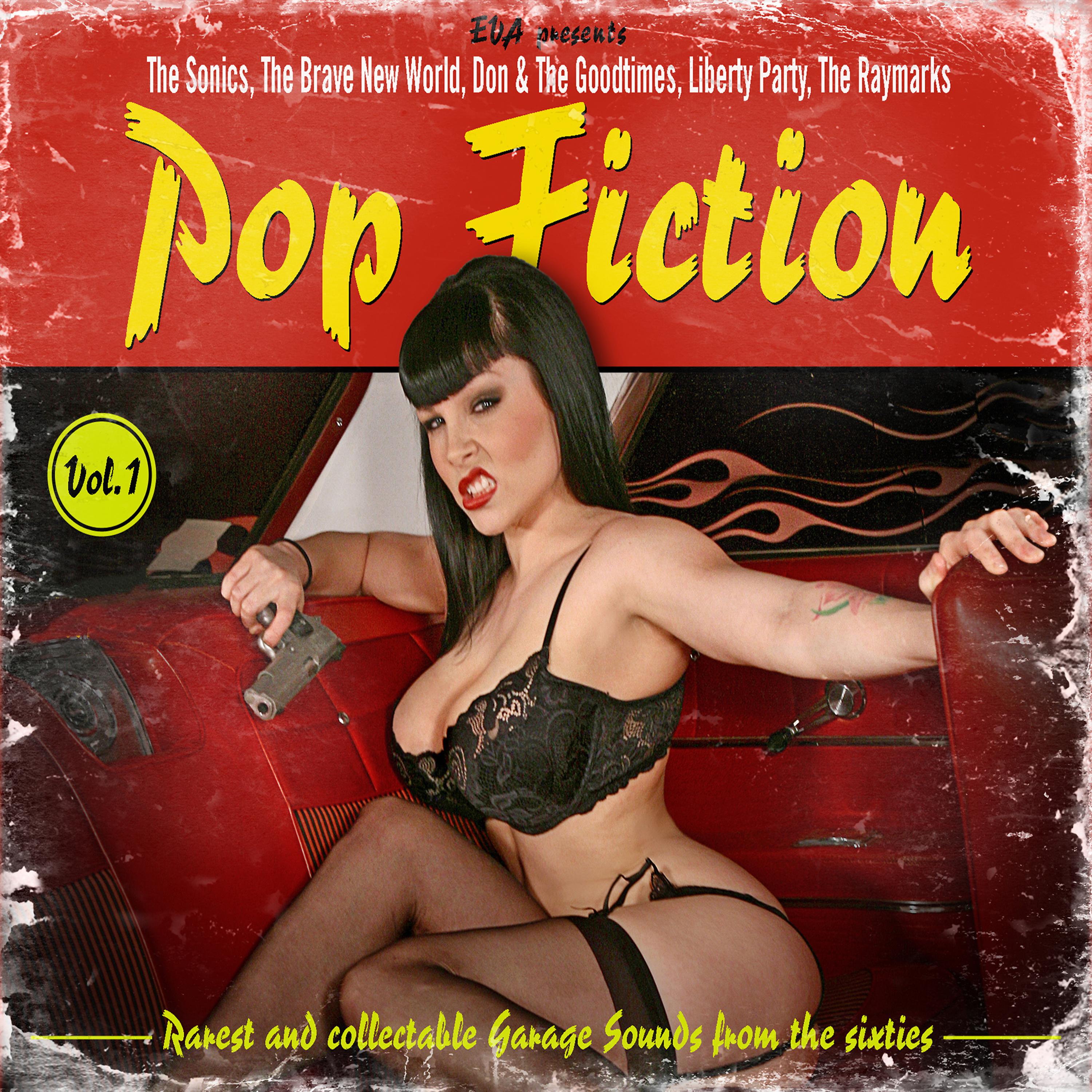 Постер альбома Pop Fiction (Rarest and Collectable Garage Sounds from the Sixties), Vol. 1