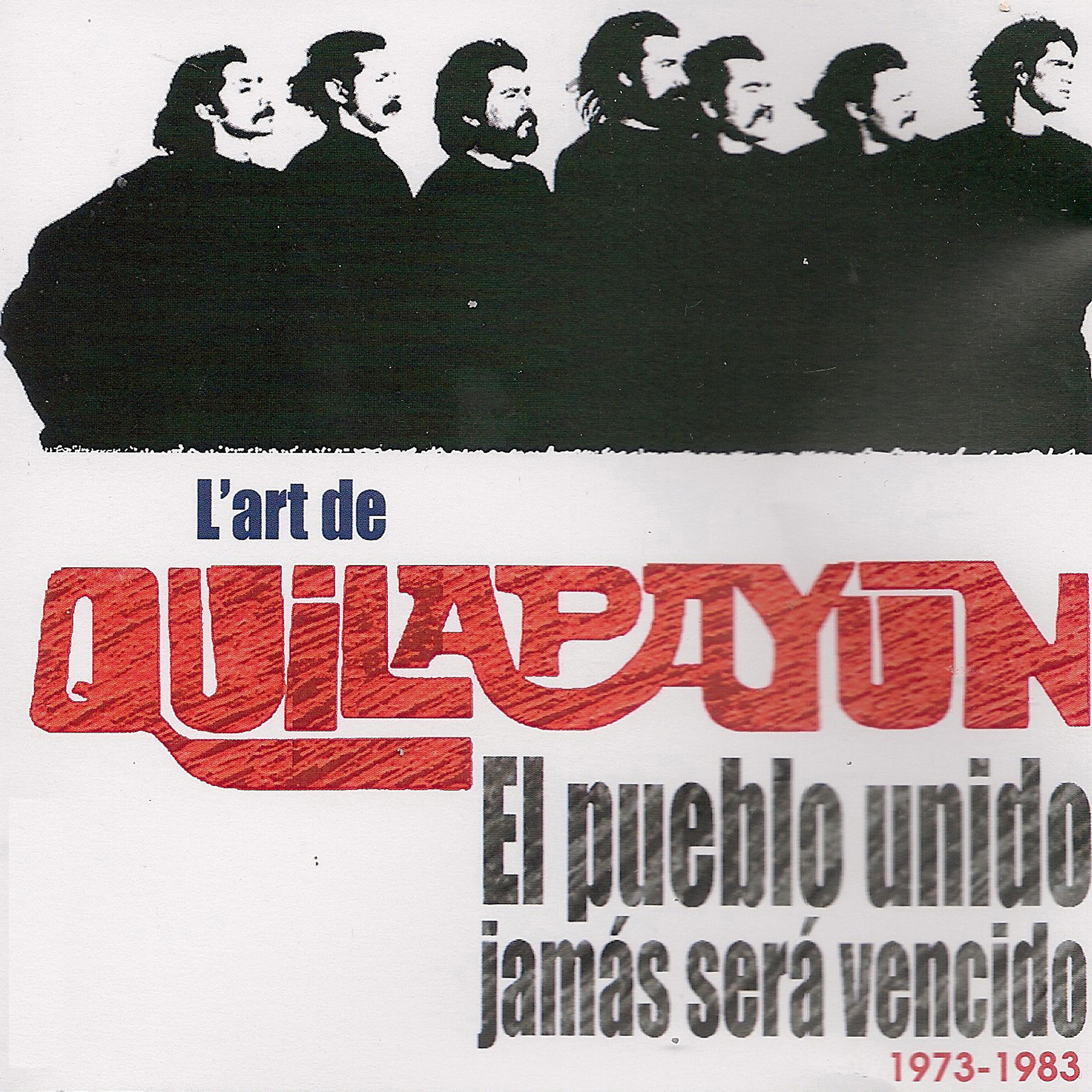 Постер альбома El pueblo unido jamás será vencido (1973-1983) [Collection "L'art de..."]