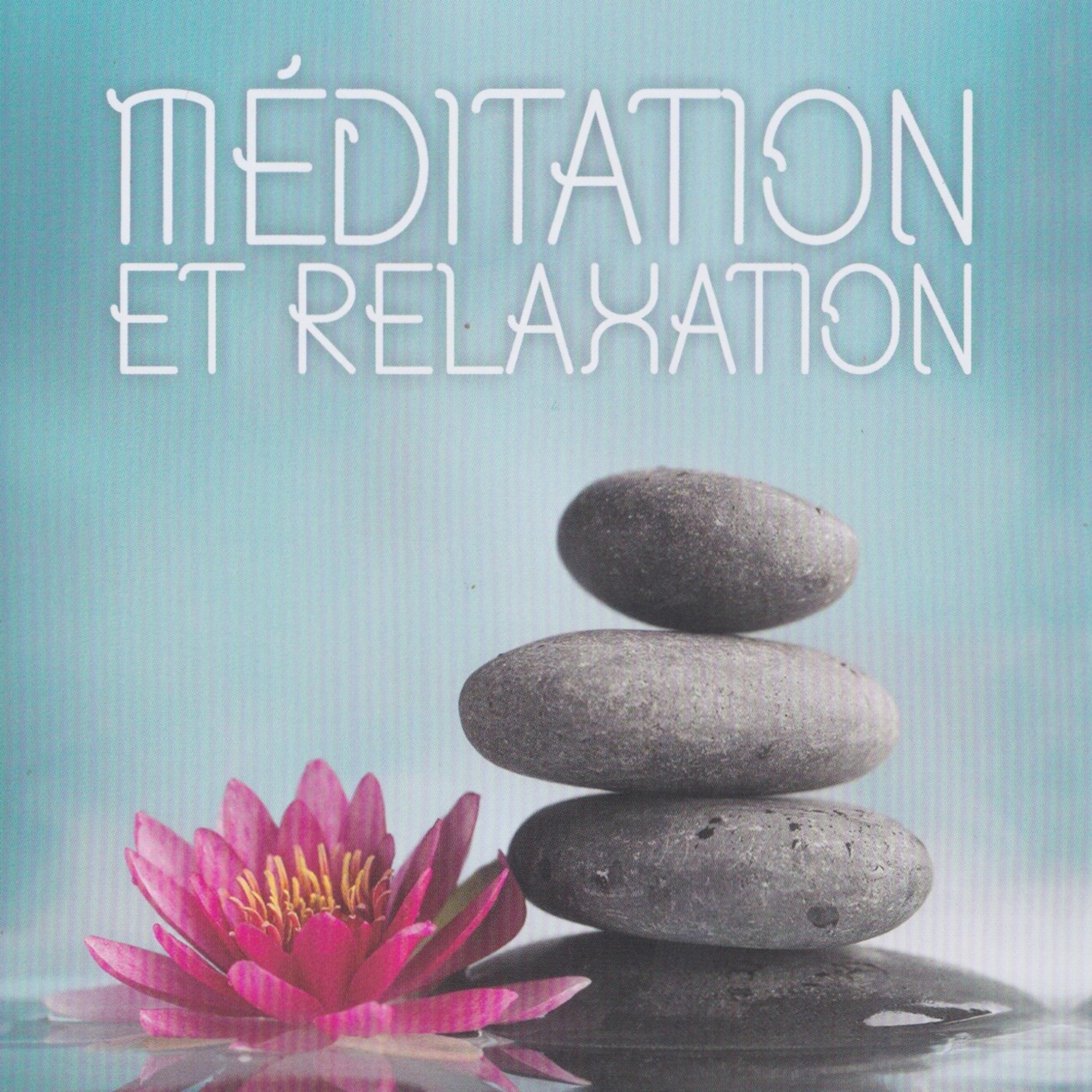 Постер альбома Méditation et relaxation