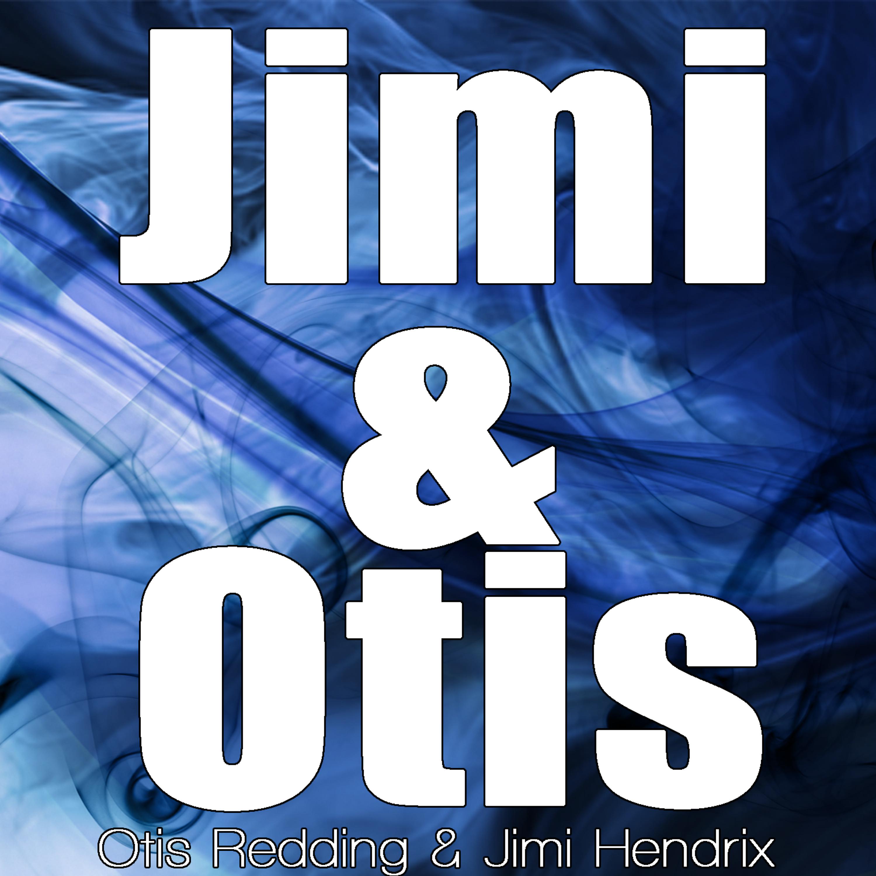 Постер альбома Jimi & Otis