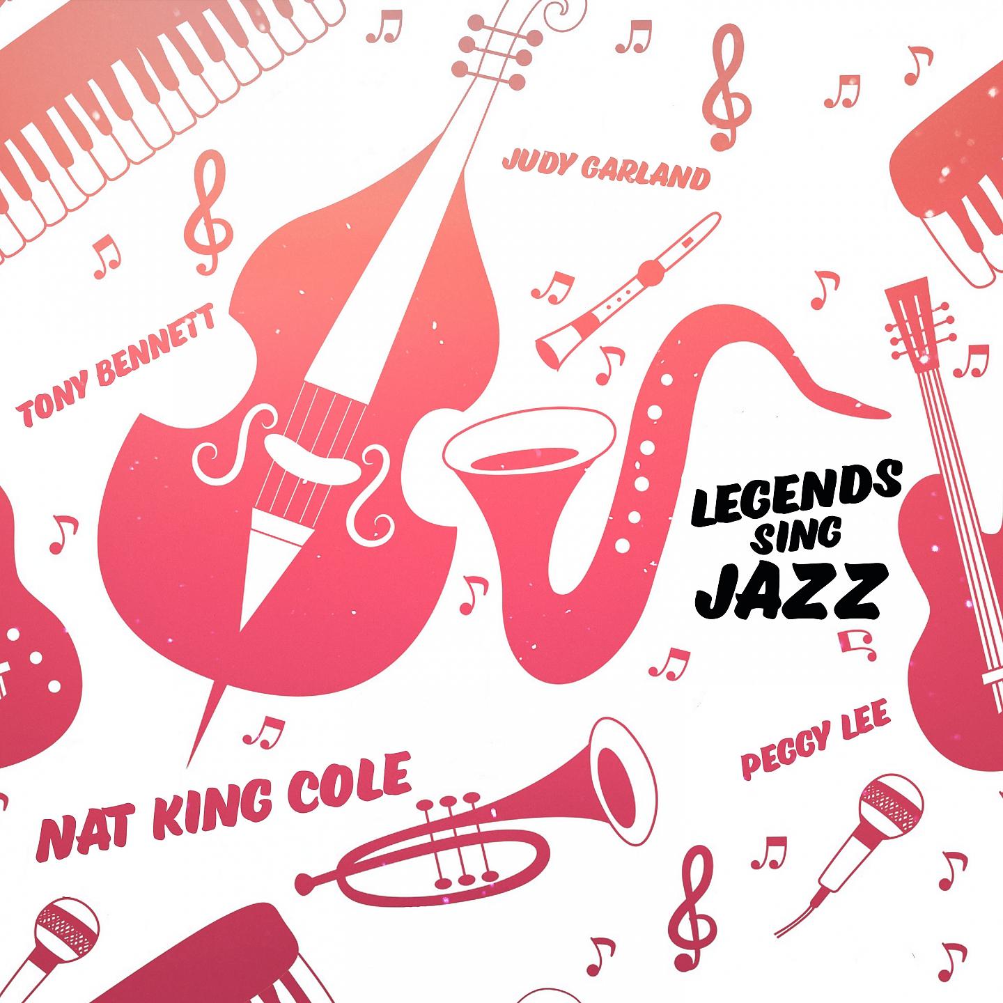 Постер альбома Legends Sing Jazz