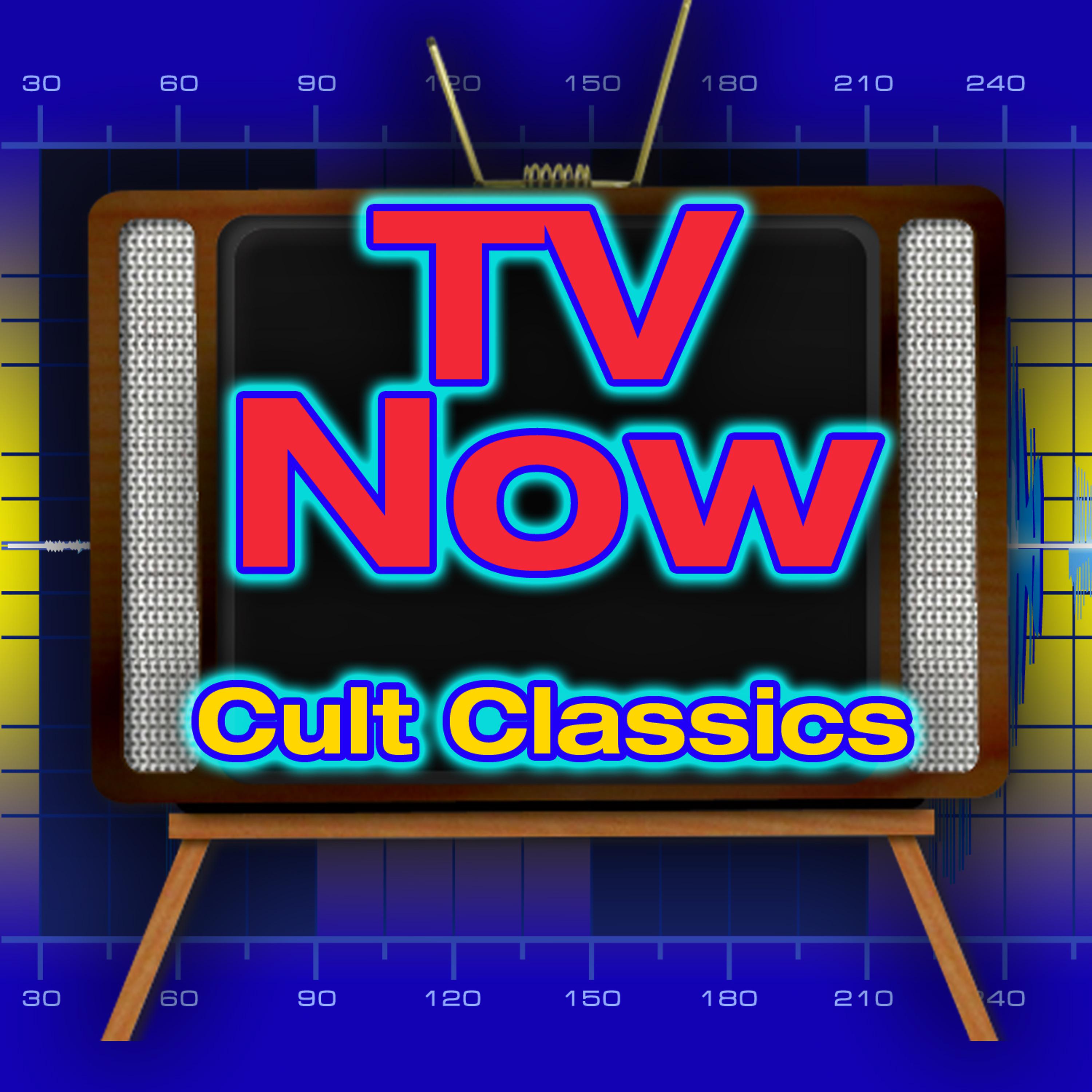 Постер альбома TV Now - Cult Classics