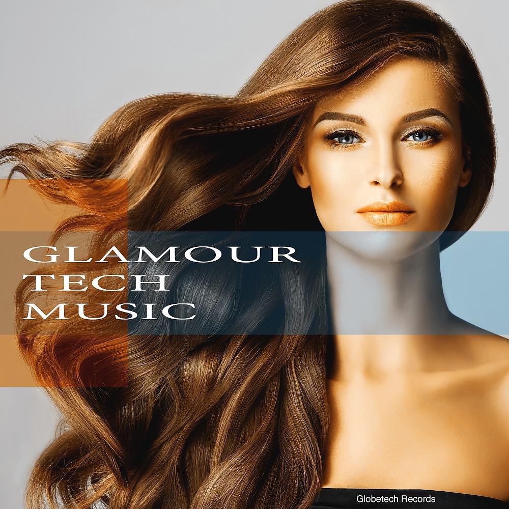 Постер альбома Glamour Tech Music