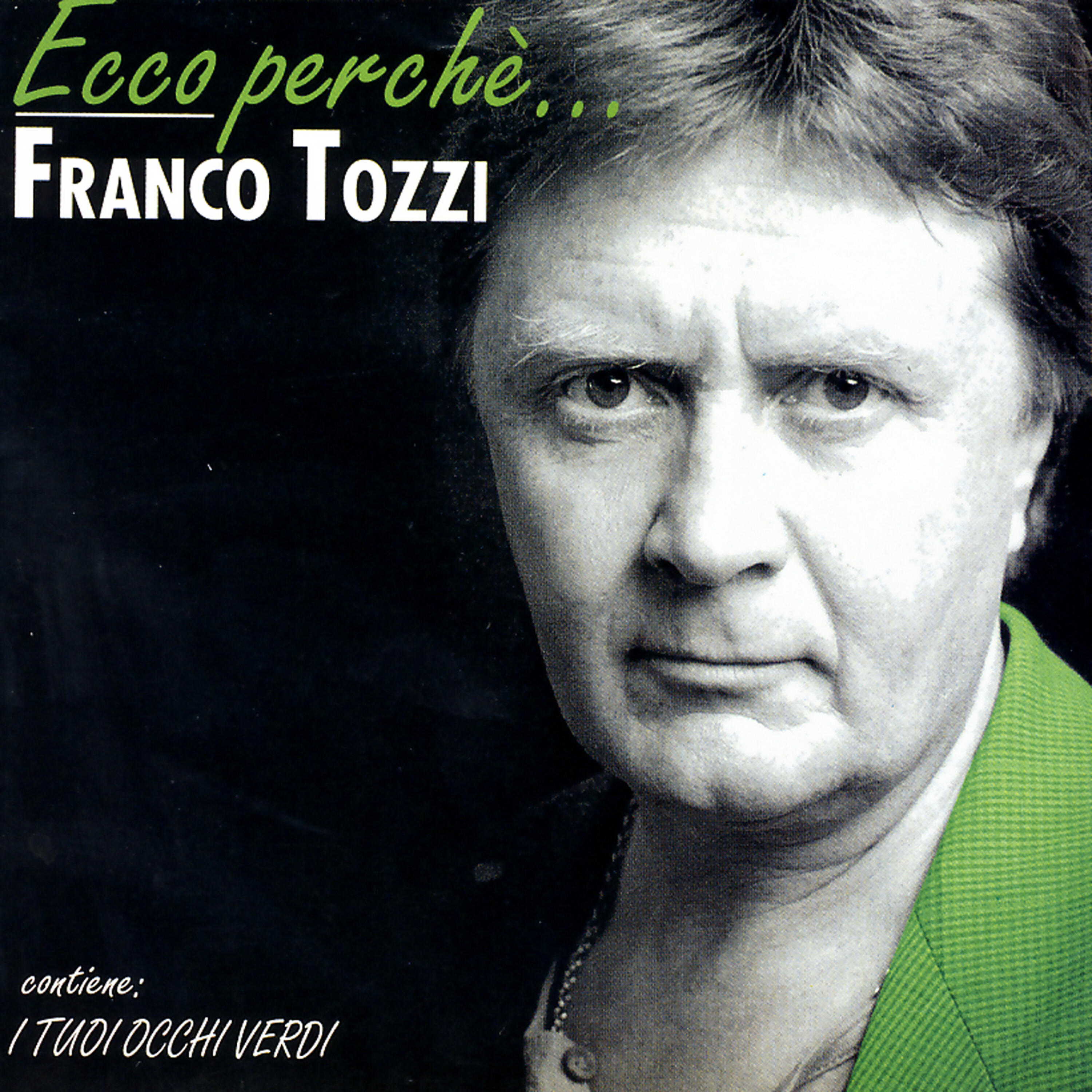 Franco Tozzi - I Tuoi Occhi Verdi