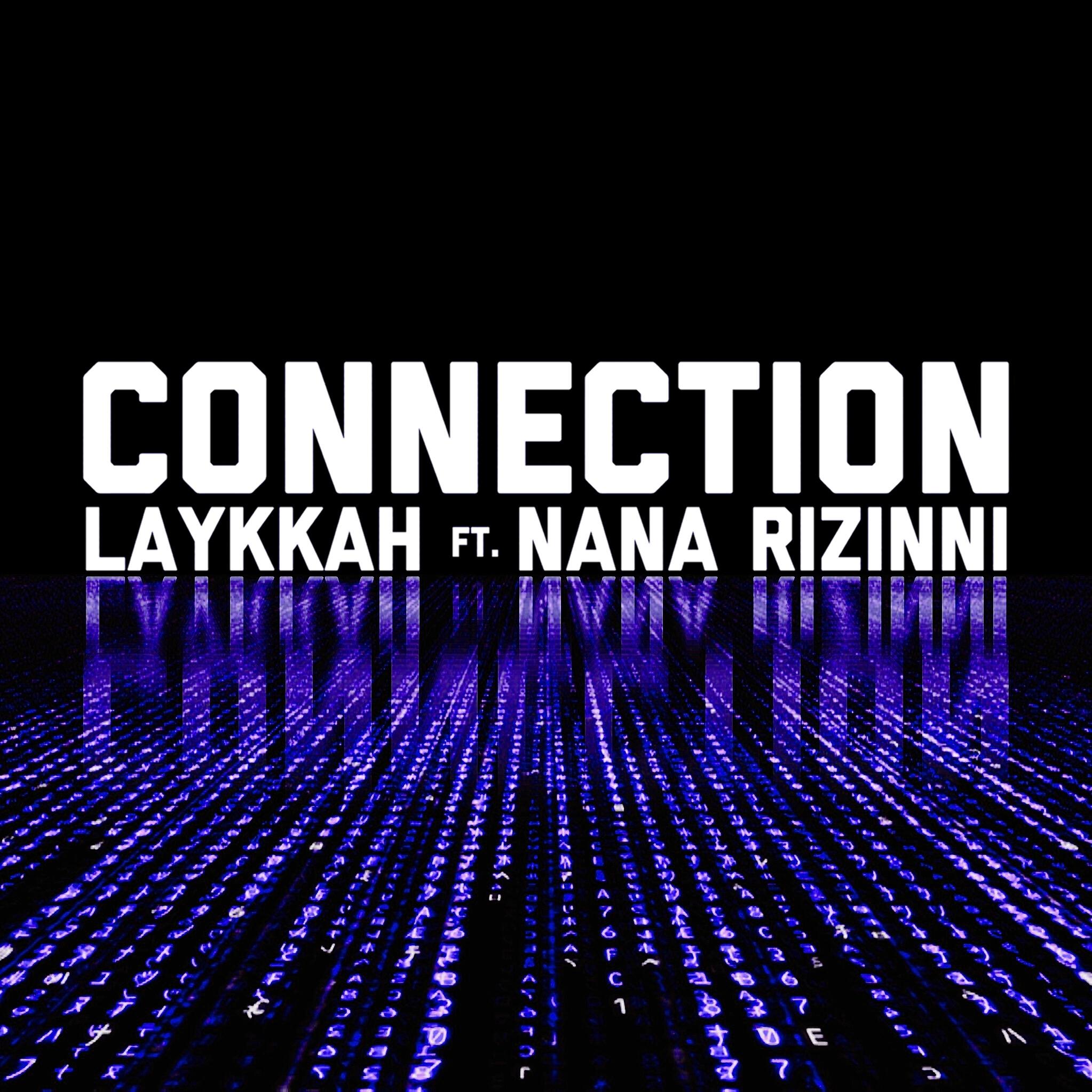 Laykkah - Connection (Extended Club Mix)