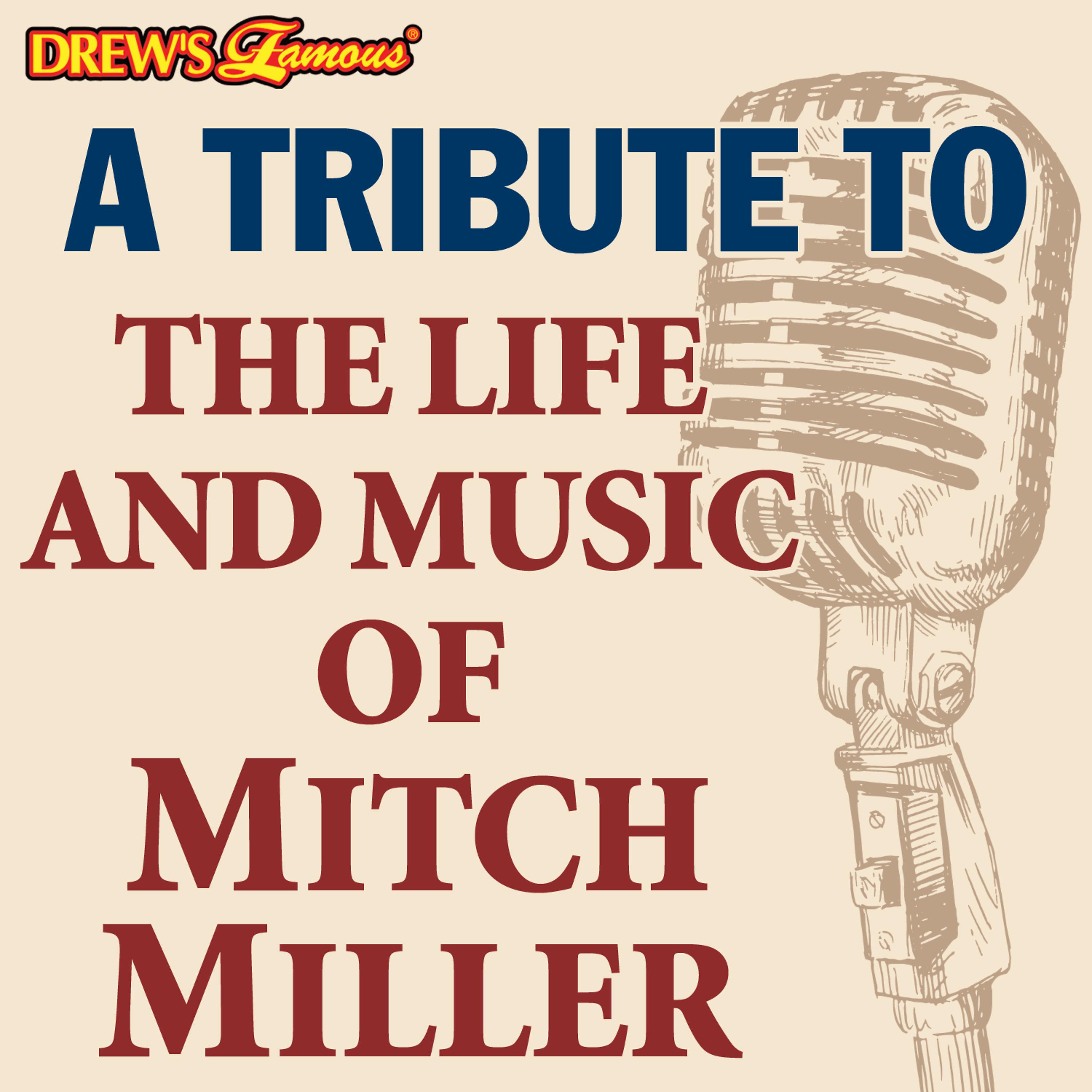 Постер альбома A Tribute to the Life and Music of Mitch Miller