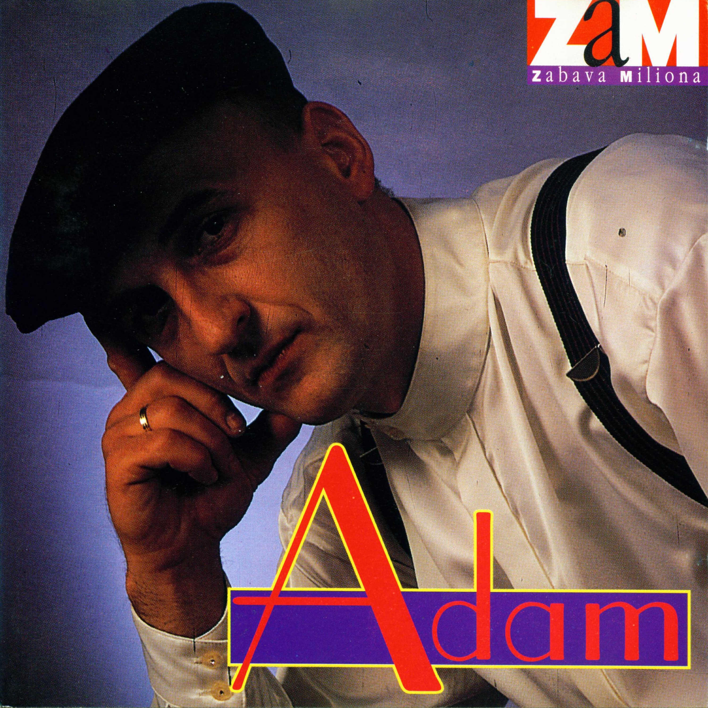 ADAM - Gde ste prijatelji