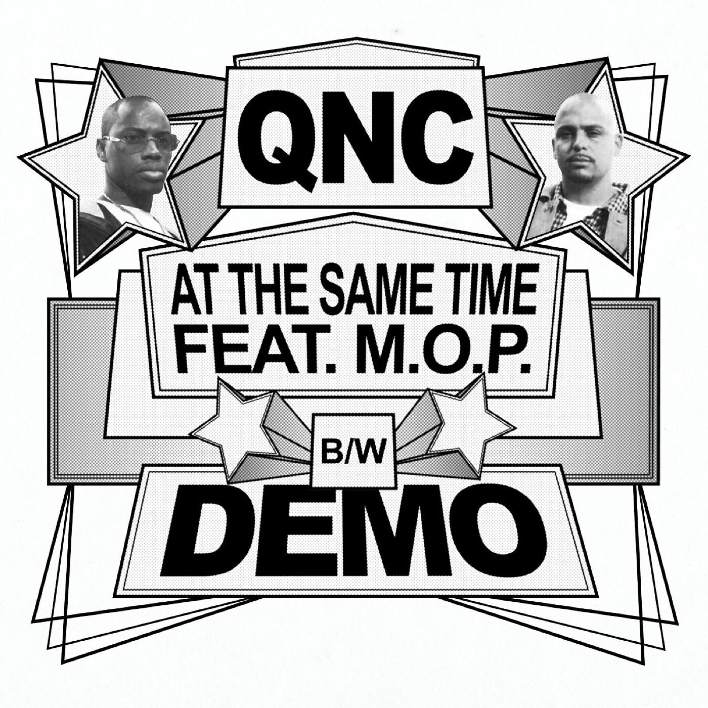 QNC - At The Same Time (Clean) [feat. M.O.P.]