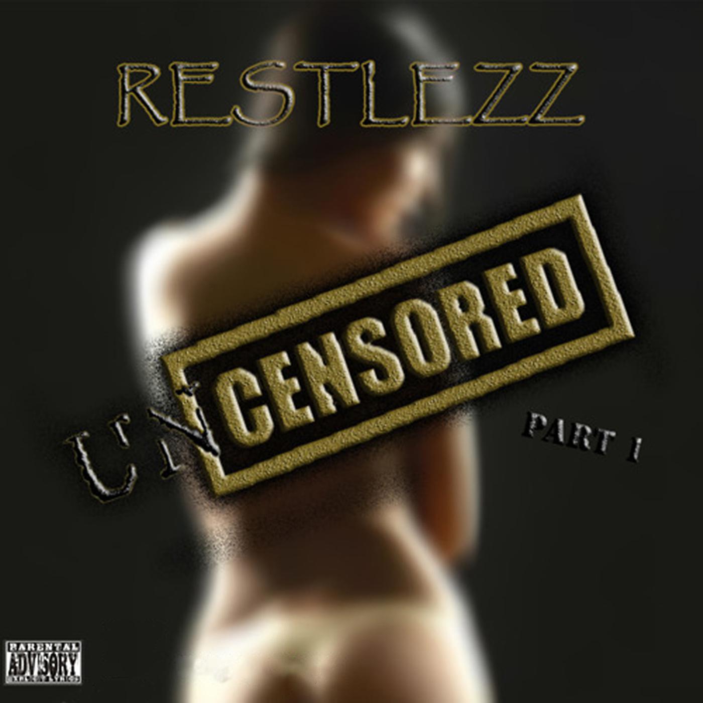 Постер альбома Uncensored, Pt. 1