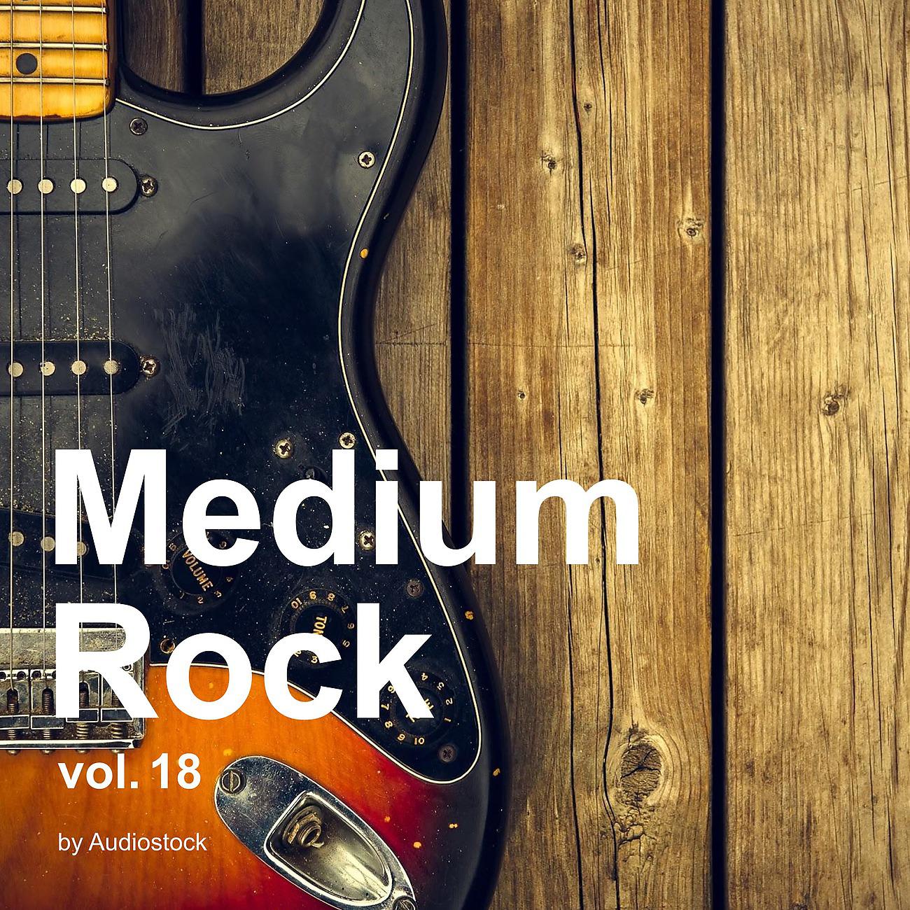 Постер альбома Medium Rock, Vol. 18 -Instrumental BGM- by Audiostock