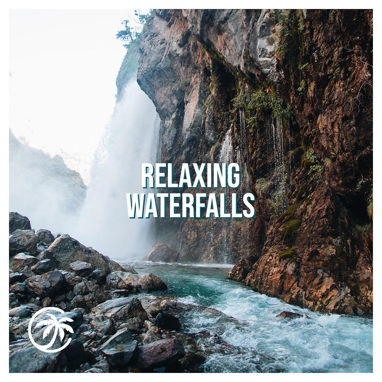 Постер альбома Relaxing Waterfalls
