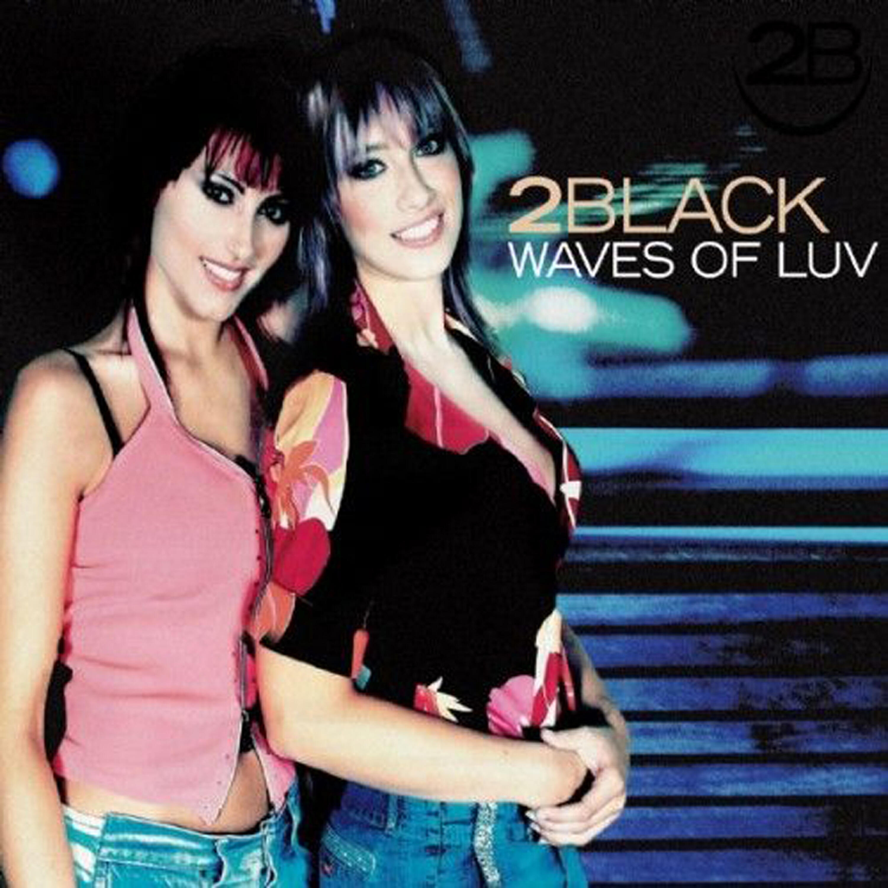 2 Black - Waves Of Luv(Soulstatic Radio 2 Mix)