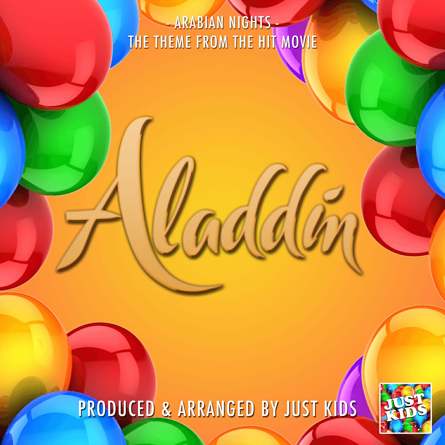 JUST KIDS - Arabian Nights (From 