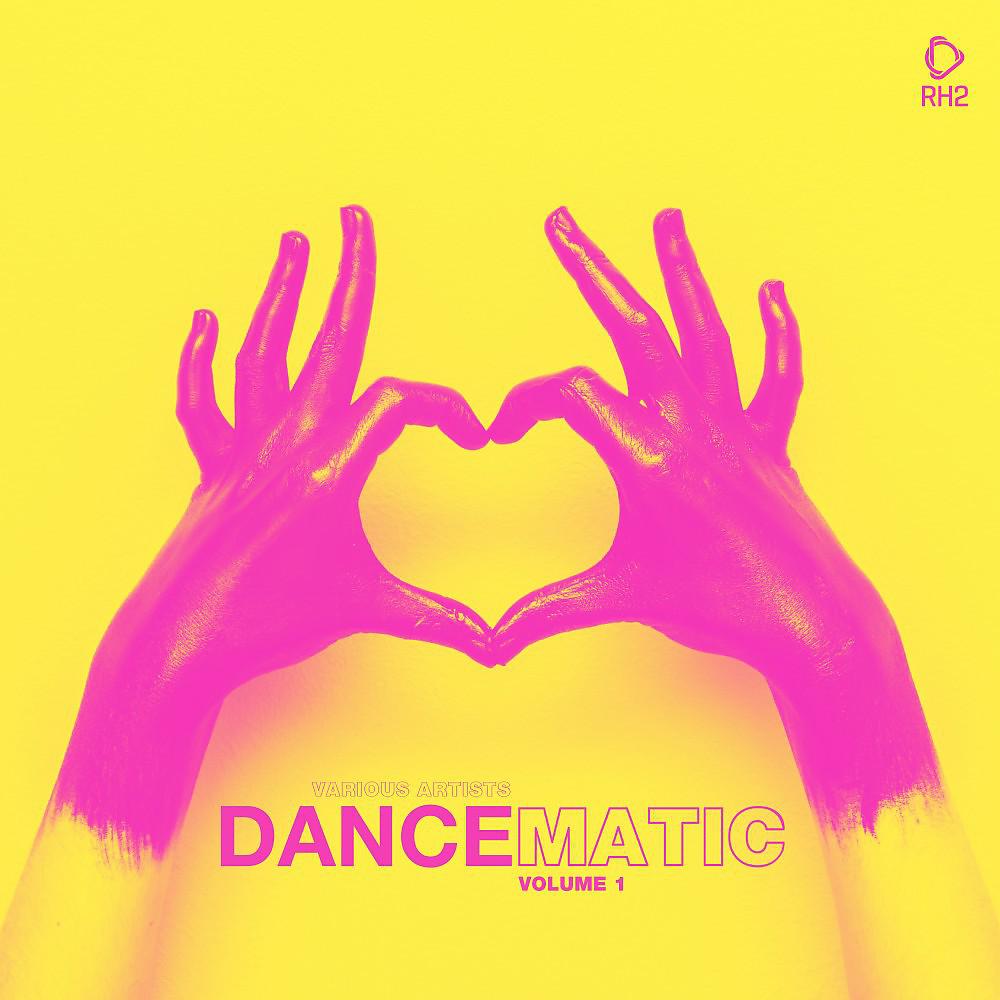 Постер альбома Dancematic, Vol. 1