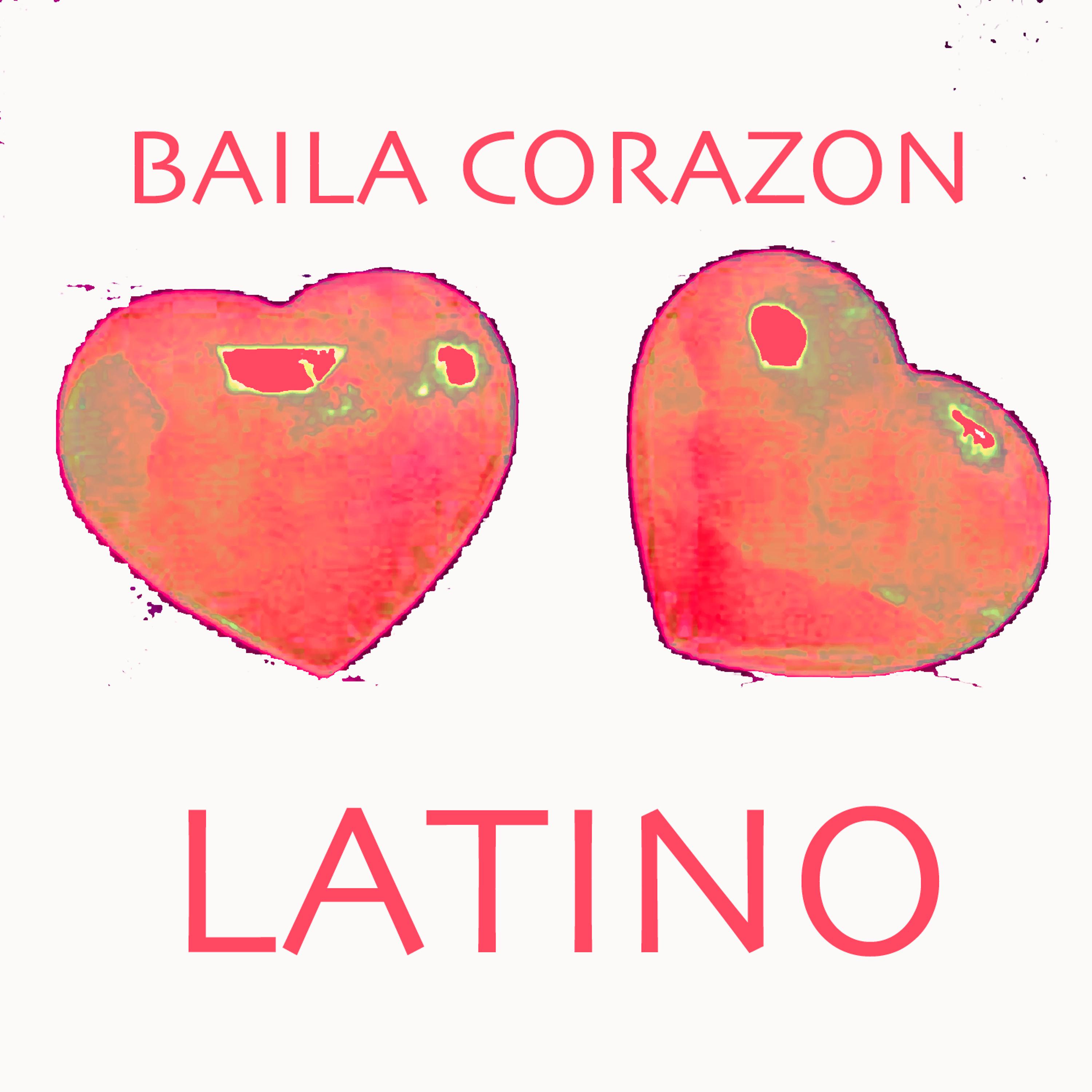 Постер альбома Baila Corazón Latino