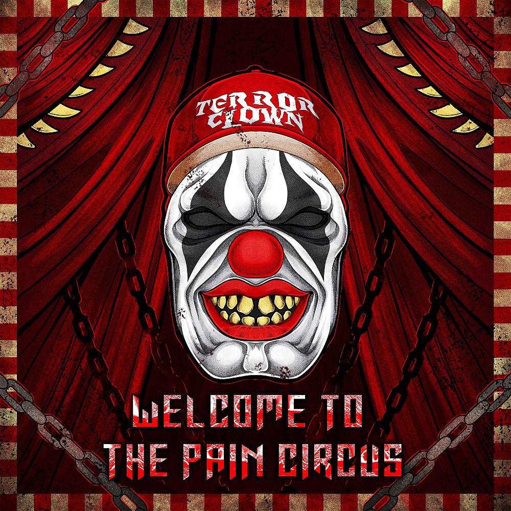Постер альбома Welcome to the Pain Circus
