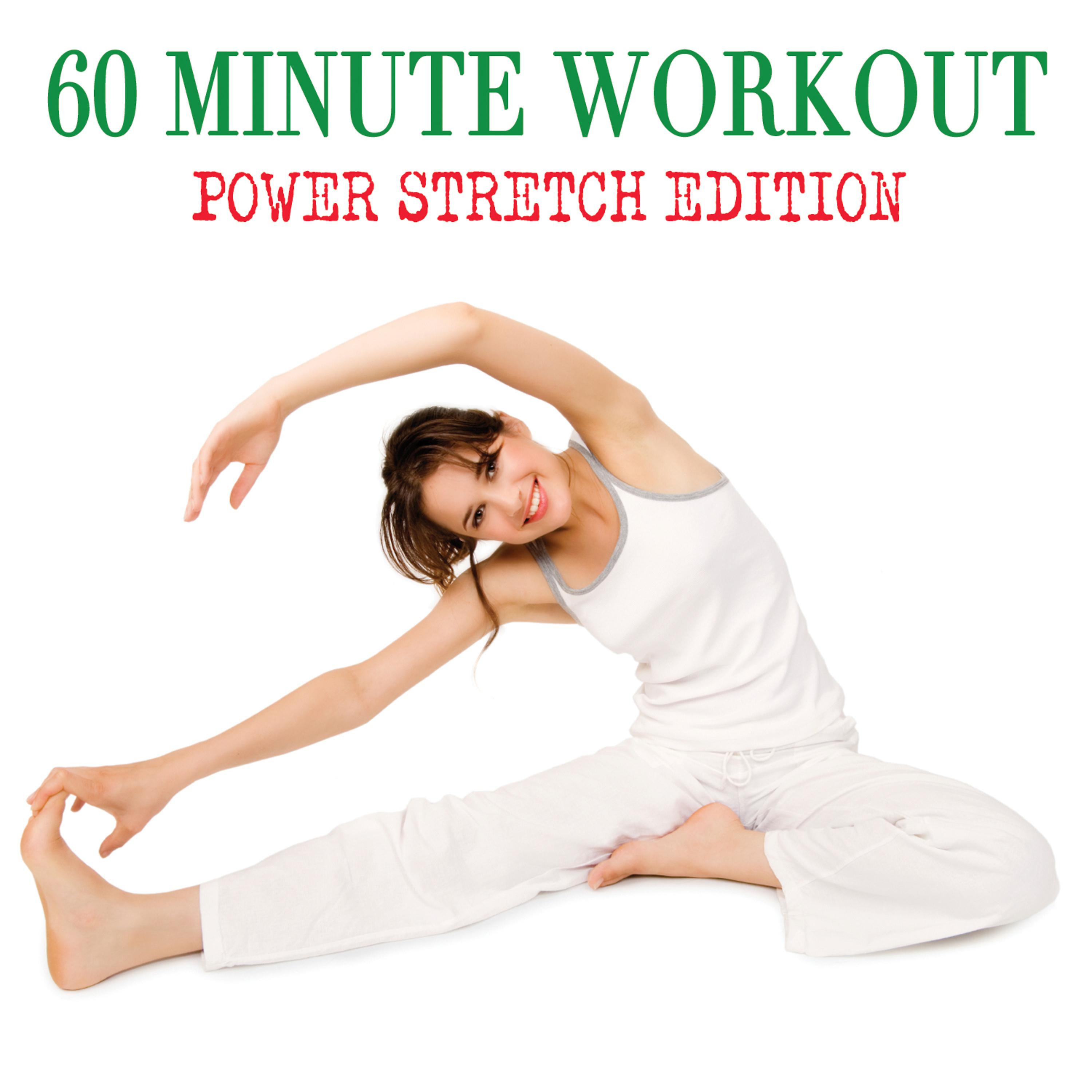 Постер альбома 60 Minute Workout - Energy Stretch Edition