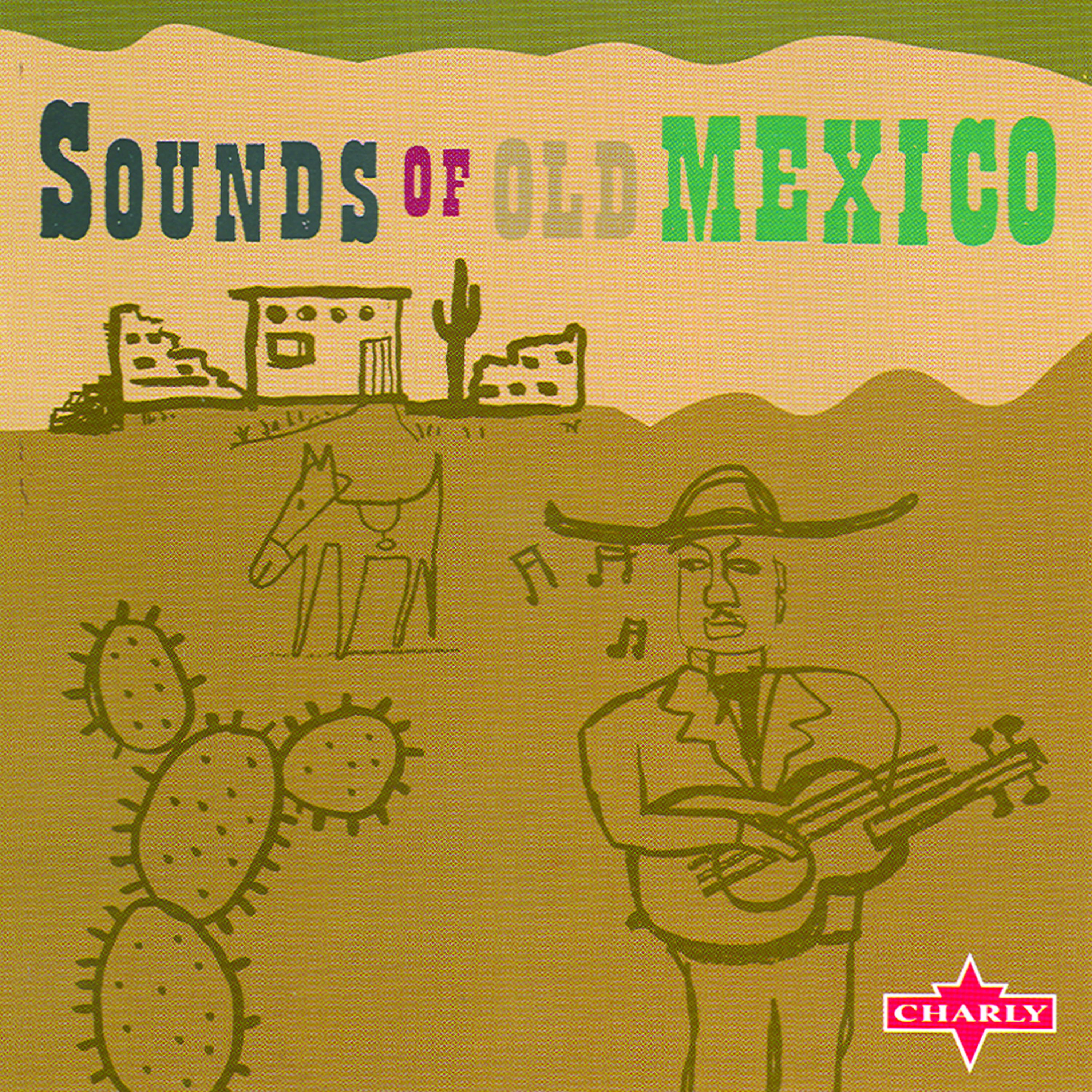 Постер альбома Sounds Of Old Mexico
