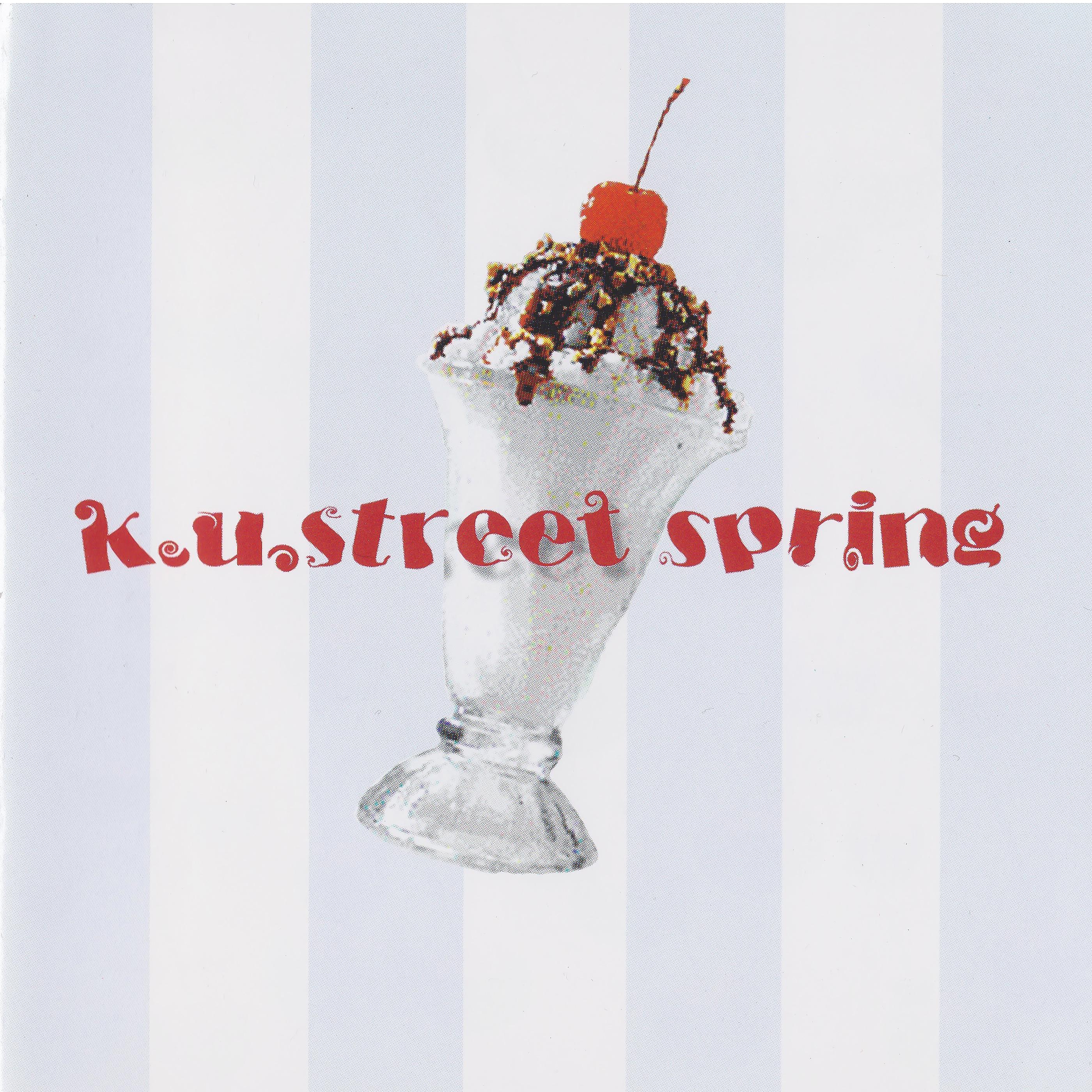 Постер альбома K. U. Street Spring