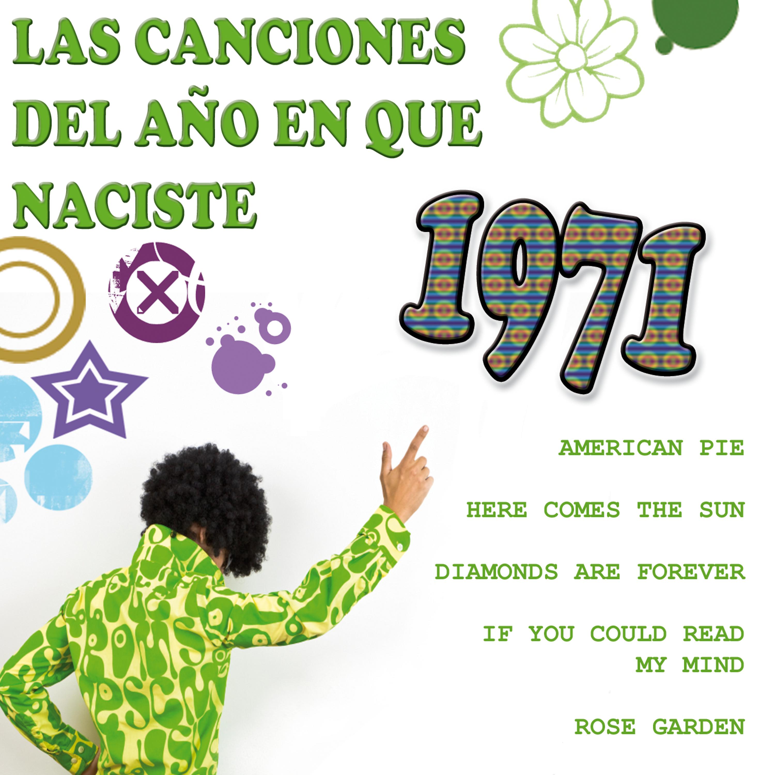 Постер альбома Las Canciones Del Año que Naciste 1971