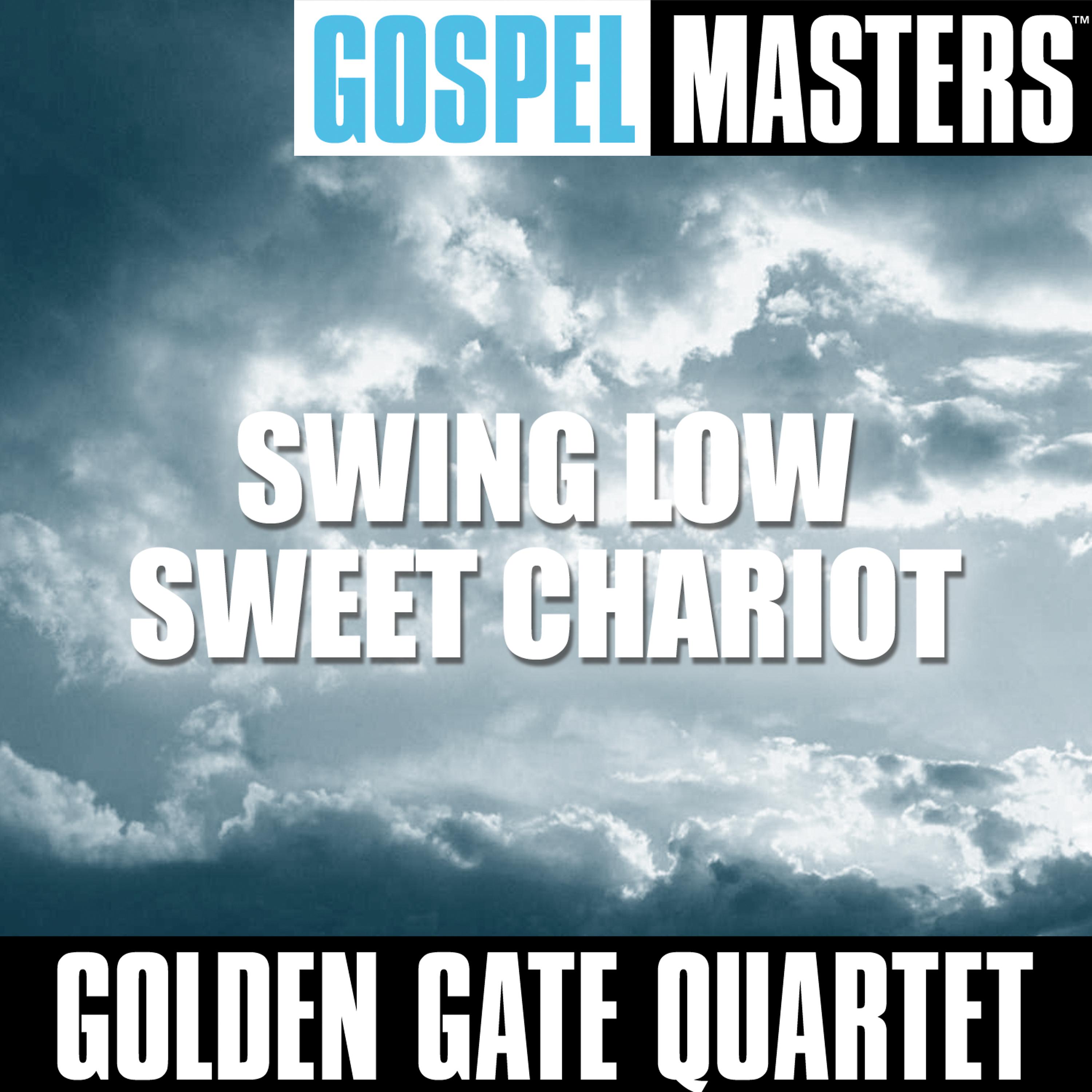 Постер альбома Gospel Masters: Swing Low Sweet Chariot