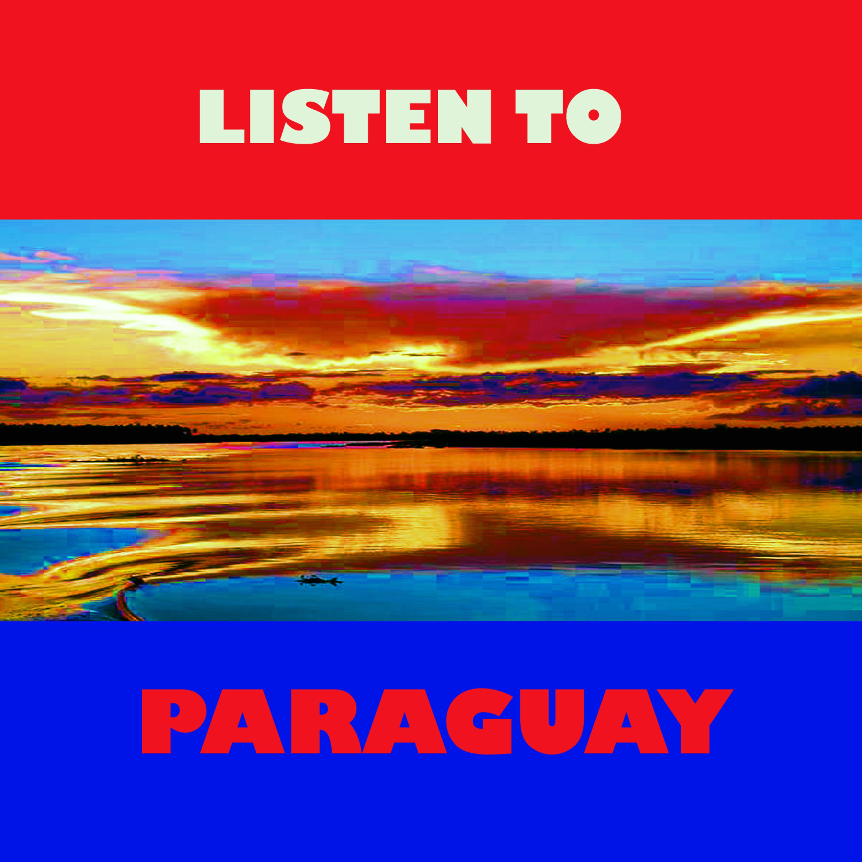 Постер альбома Listen to Paraguay
