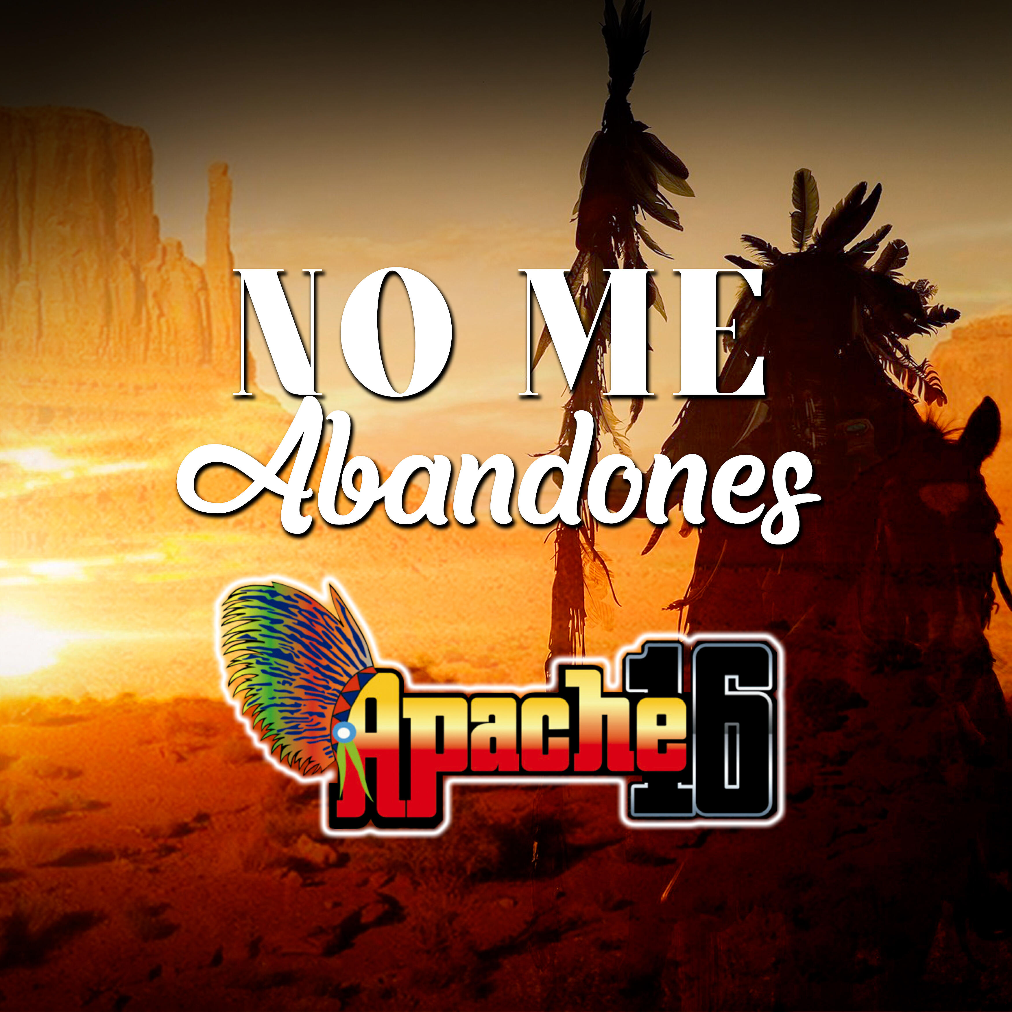 Apache 16 - Perdóname