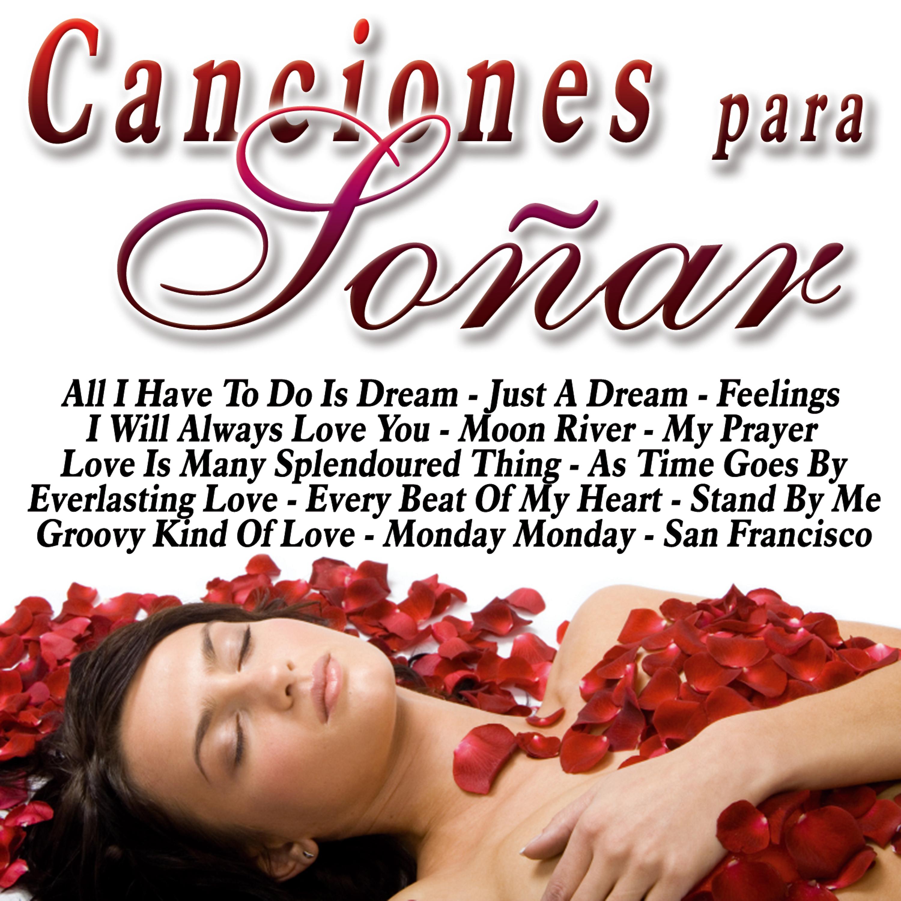 Постер альбома Canciones Para Soñar