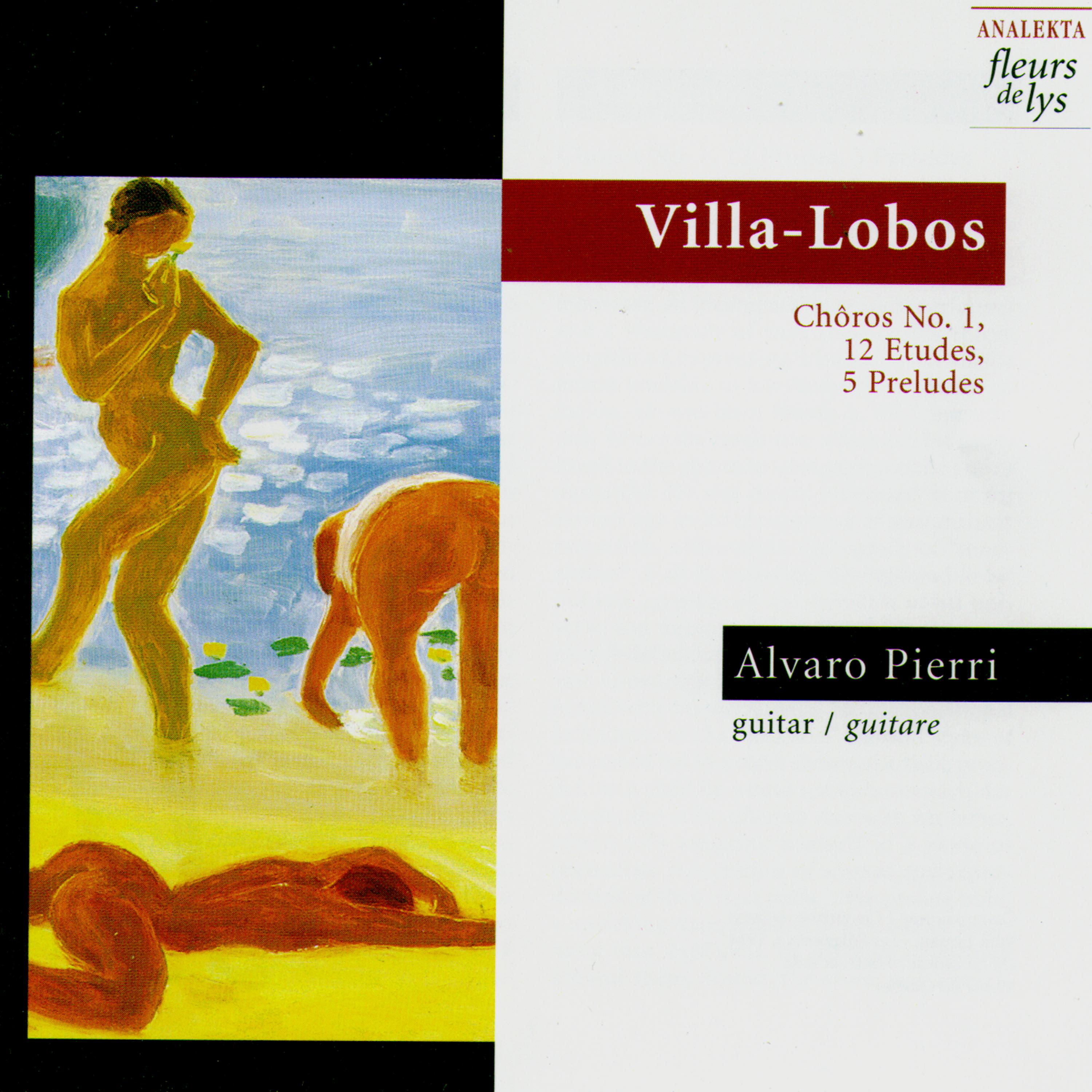 Постер альбома Villa-Lobos: Chôros No.1, 12 Etudes, 5 Préludes
