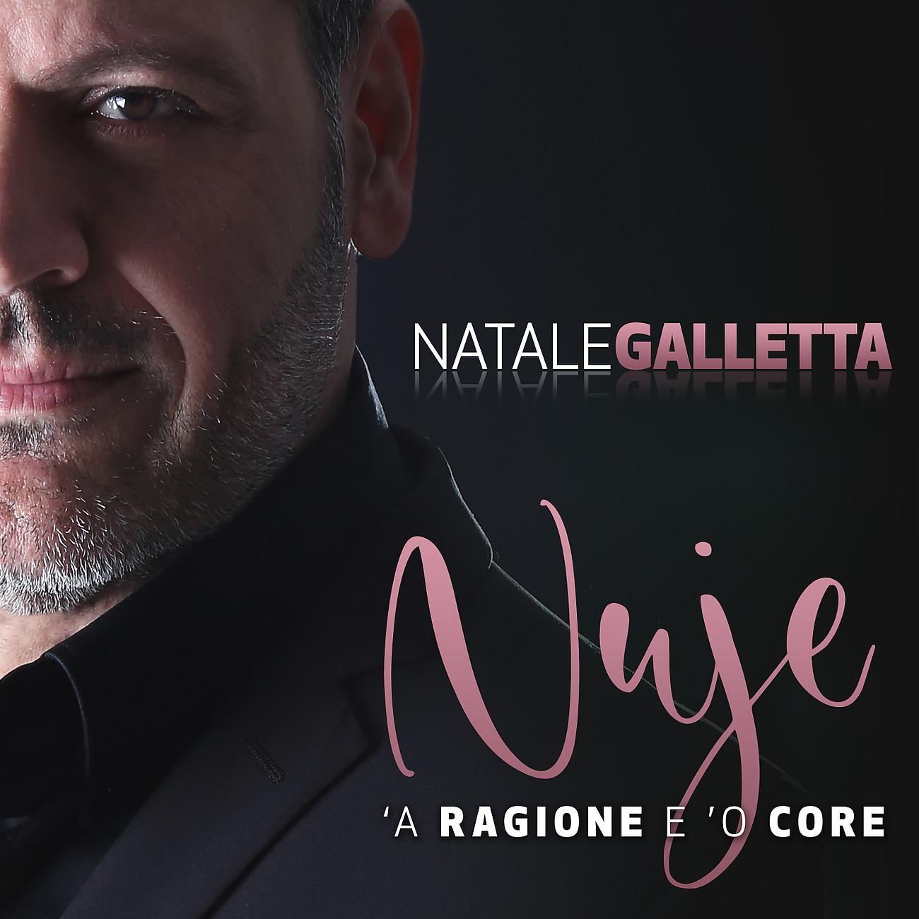 Постер альбома Nuje (‘A Ragione E ‘O Core)