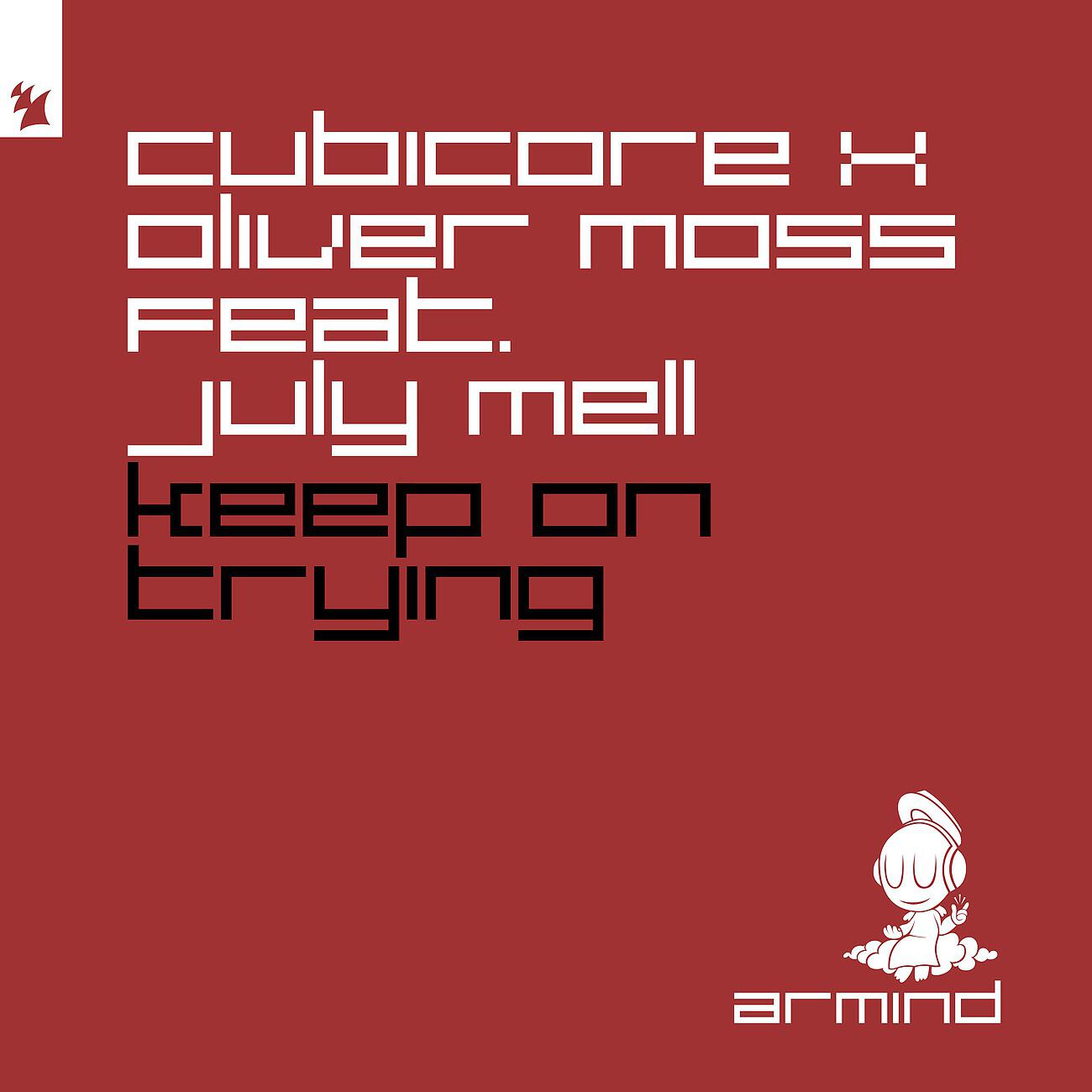 Cubicore - Keep On Trying