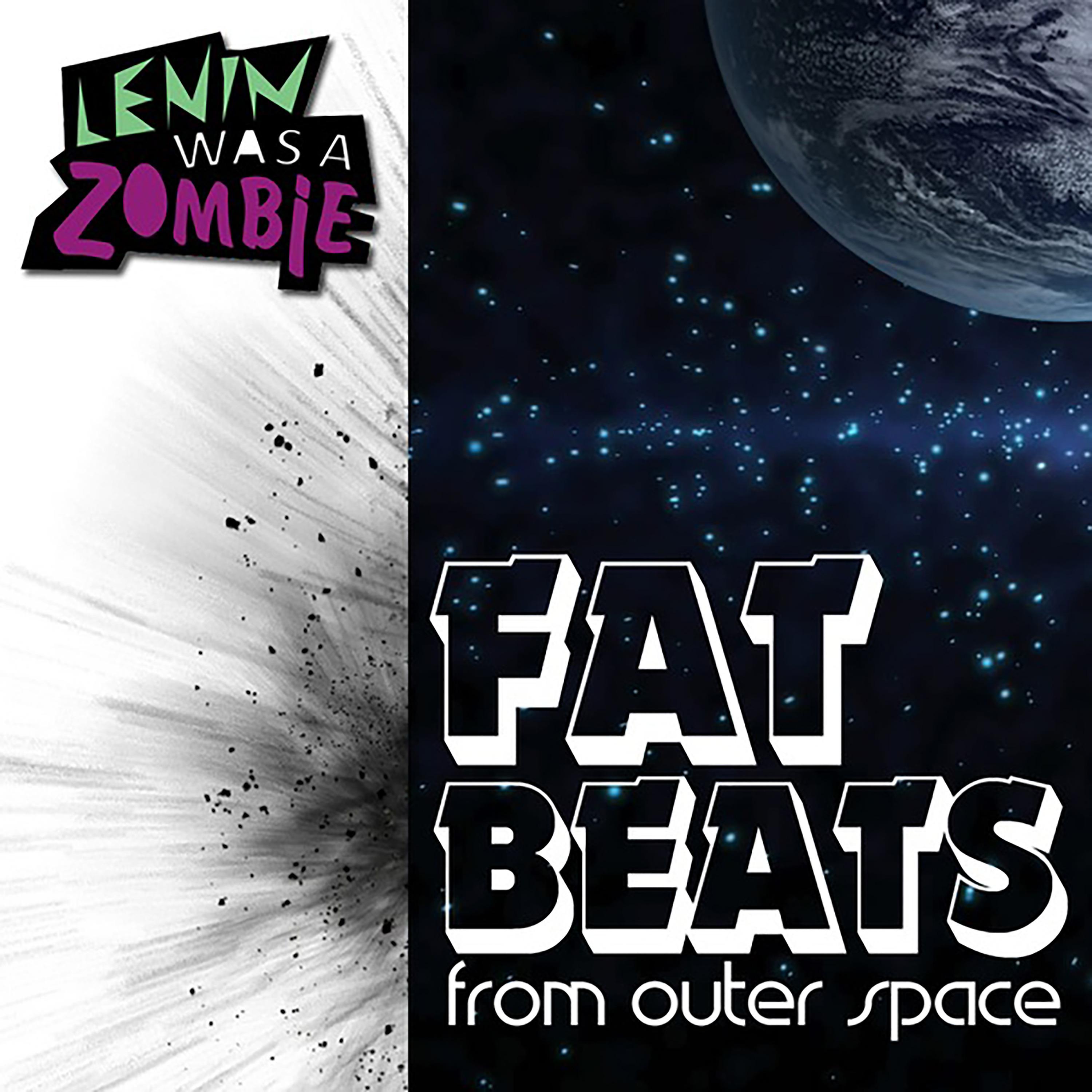 Постер альбома Fat Beats from Outer Space