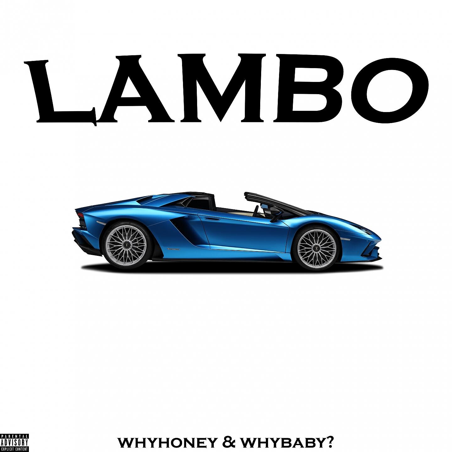 WhyHoney? - LAMBO