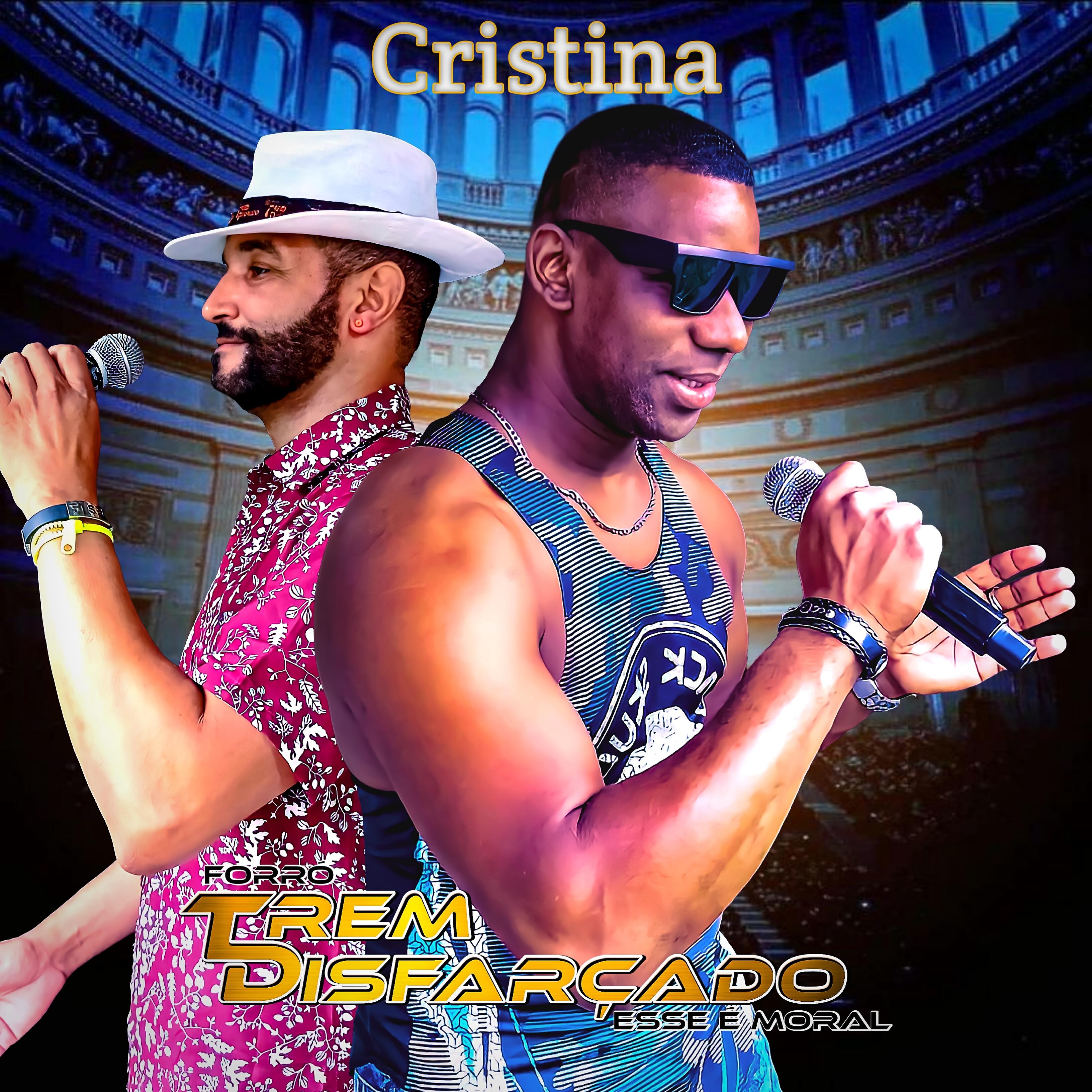 FORRÓ TREM DISFARÇADO - Cristina