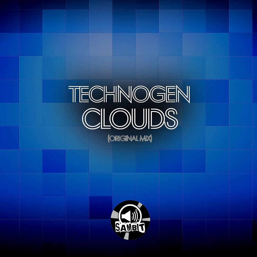 Technogen - Clouds (Original Mix)