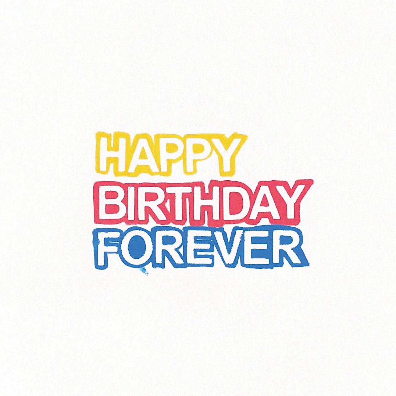 Постер альбома Happy Birthday Forever