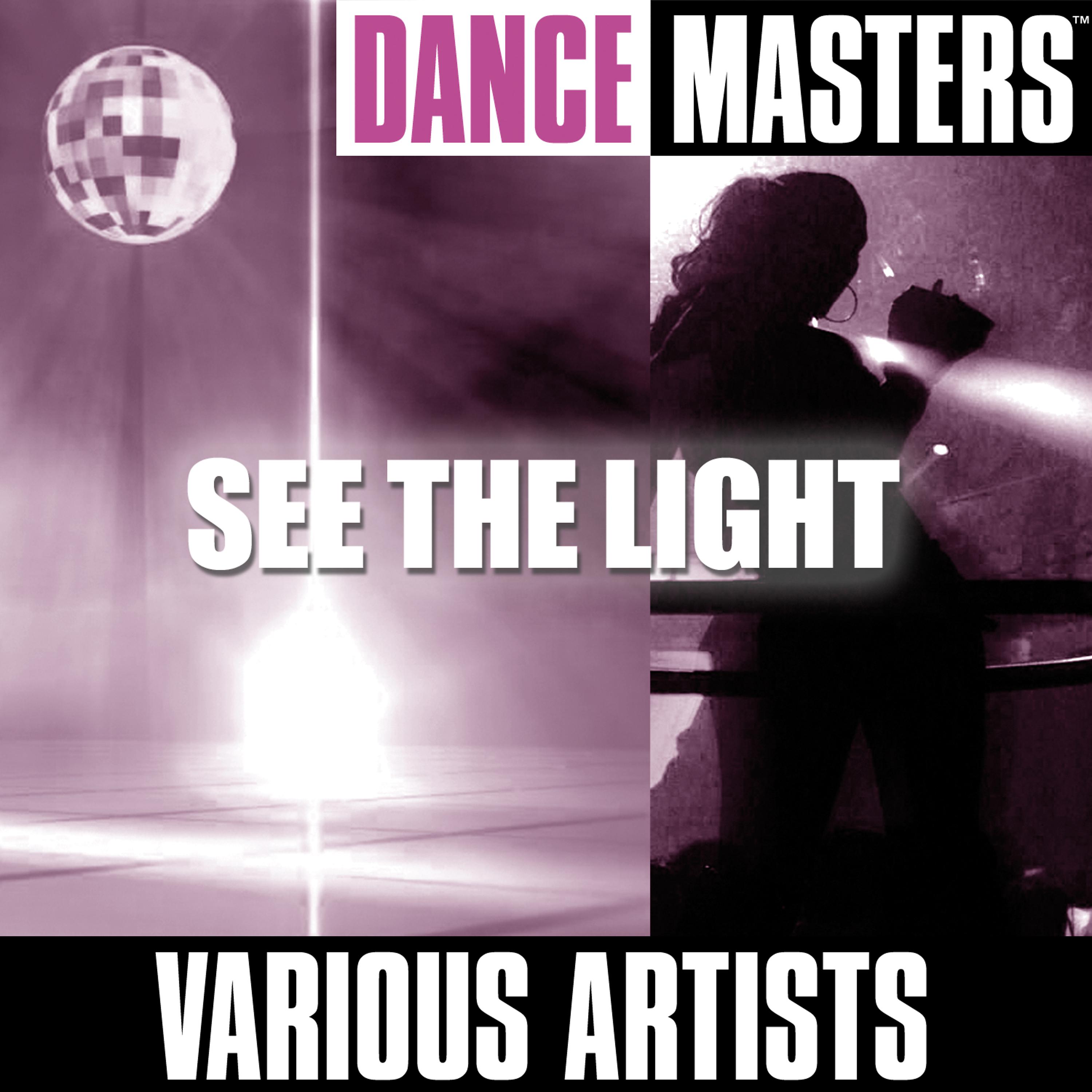 Постер альбома Dance Masters: See The Light