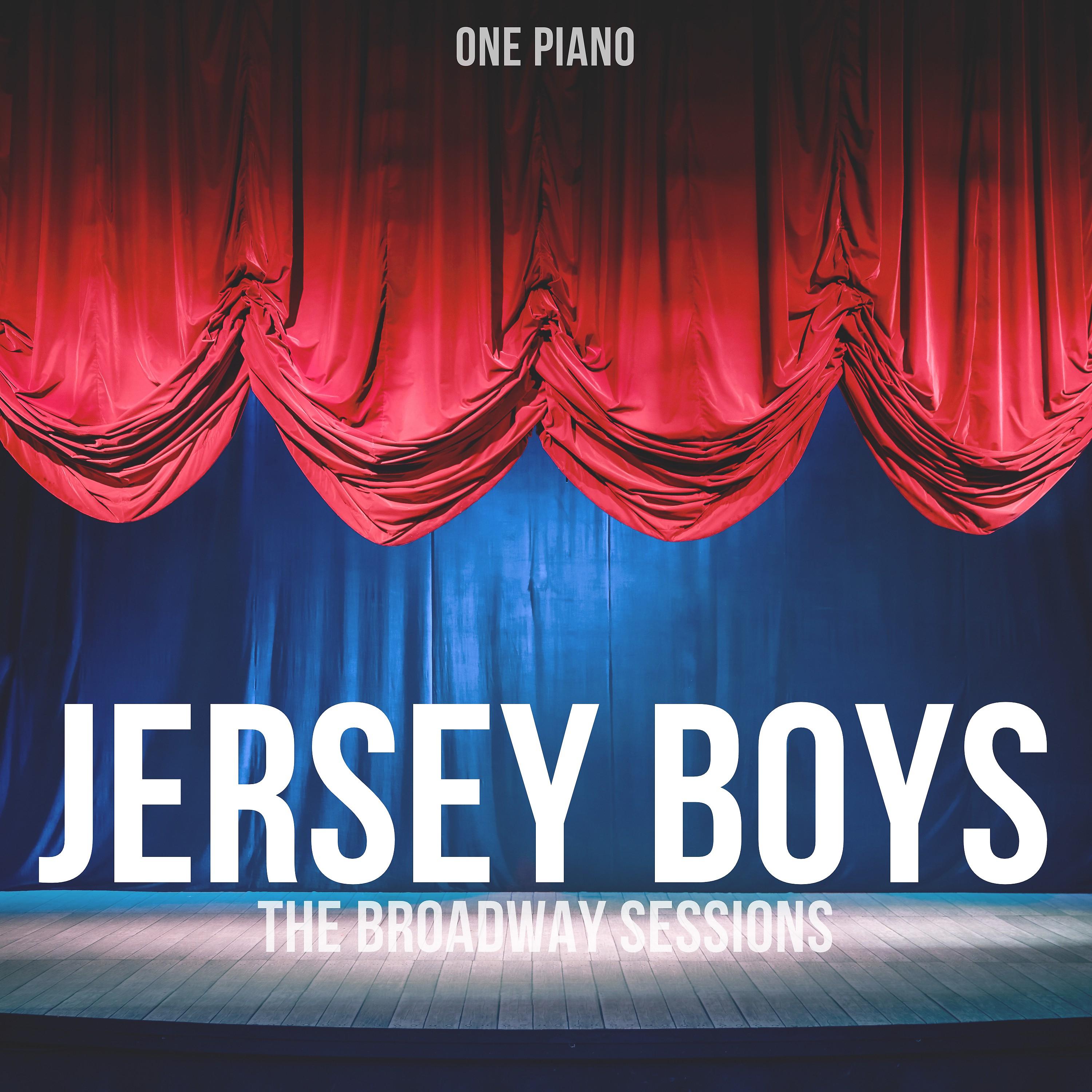 Постер альбома Jersey Boys the Broadway Sessions