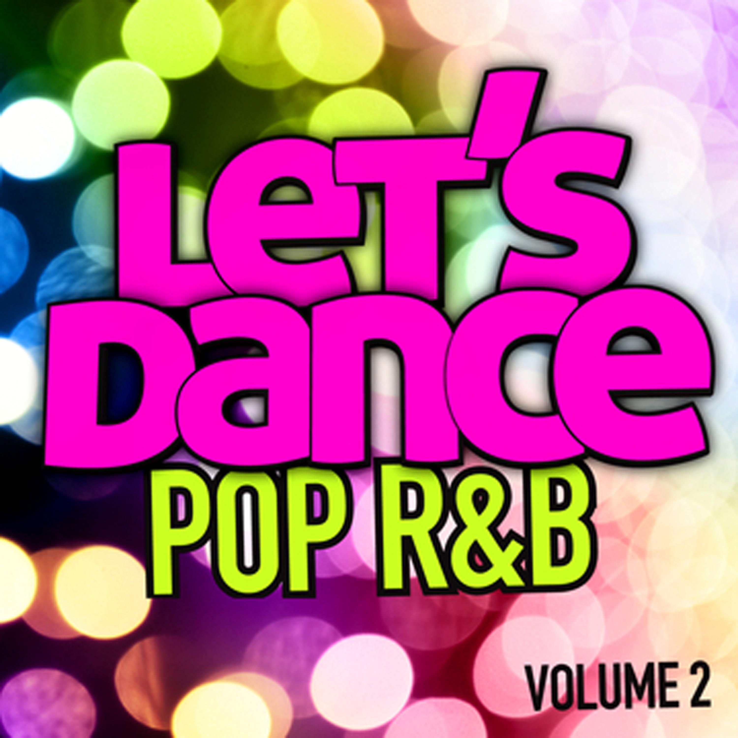 Постер альбома Let's Dance : Pop R&B Vol. 2