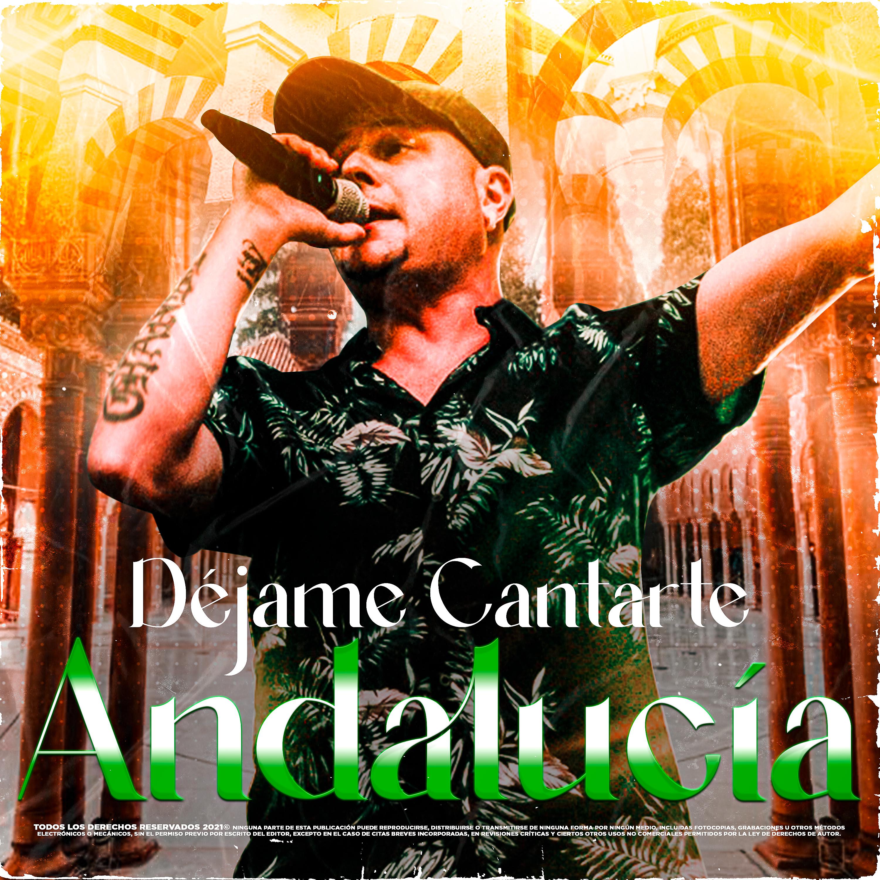 Постер альбома Déjame Cantarte Andalucía