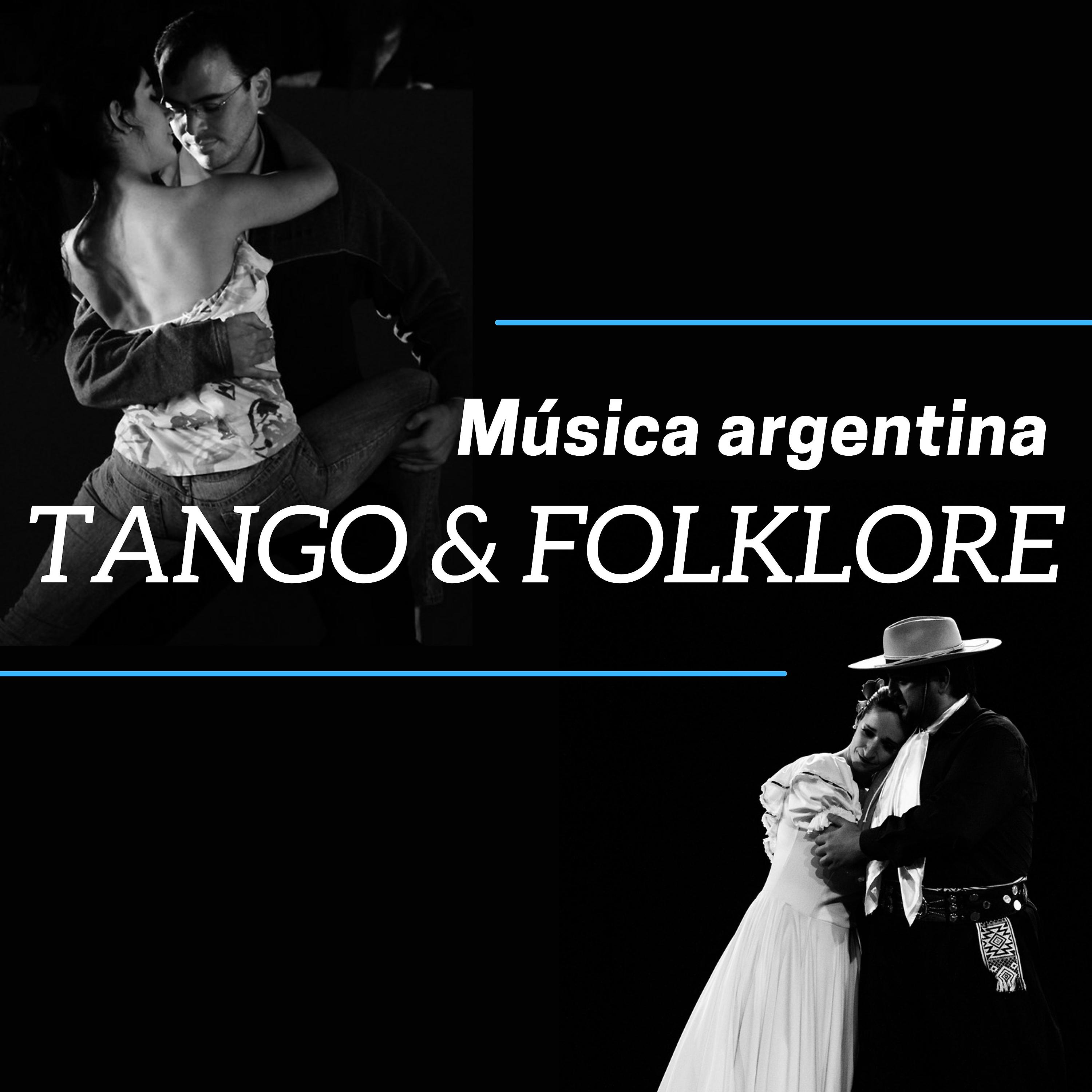 Постер альбома Tango y Folklore: Música Argentina