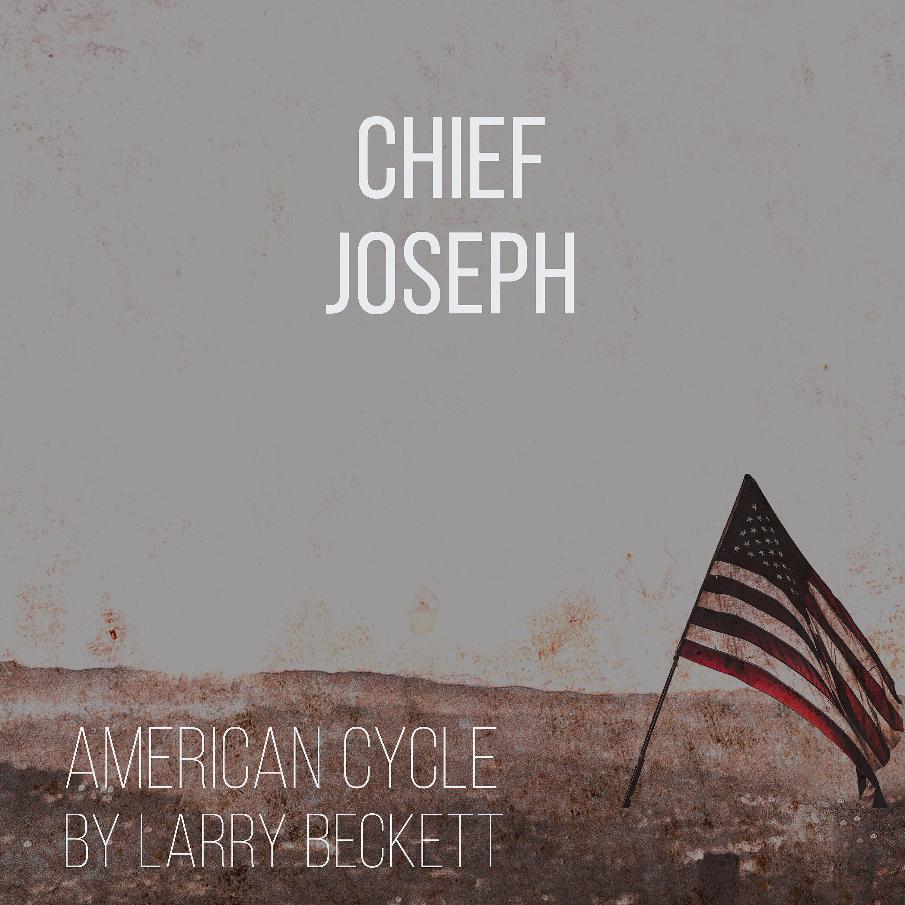 Larry Beckett - Chief Joseph 16
