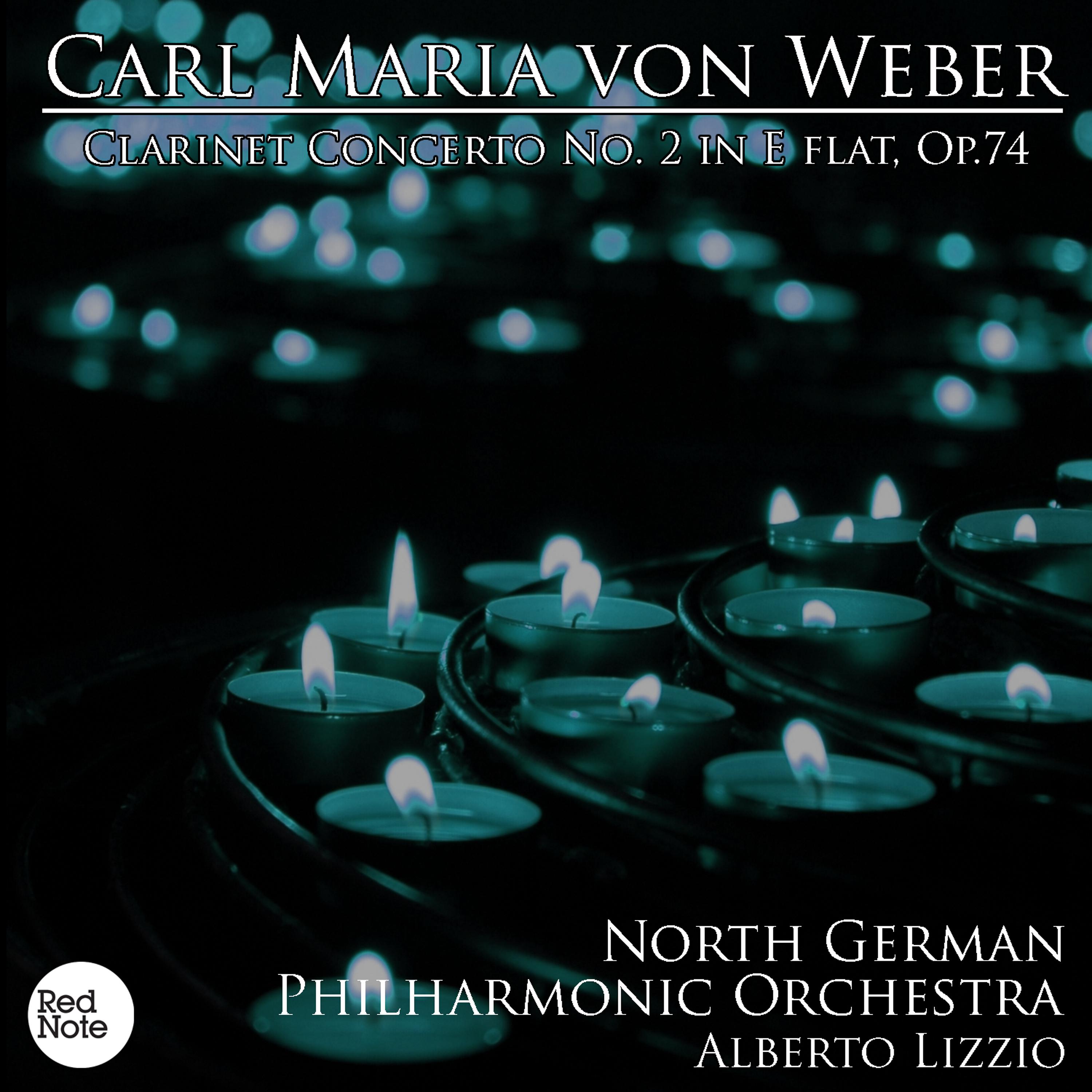 Постер альбома Von Weber : Clarinet Concerto No. 2 in E flat, Op.74
