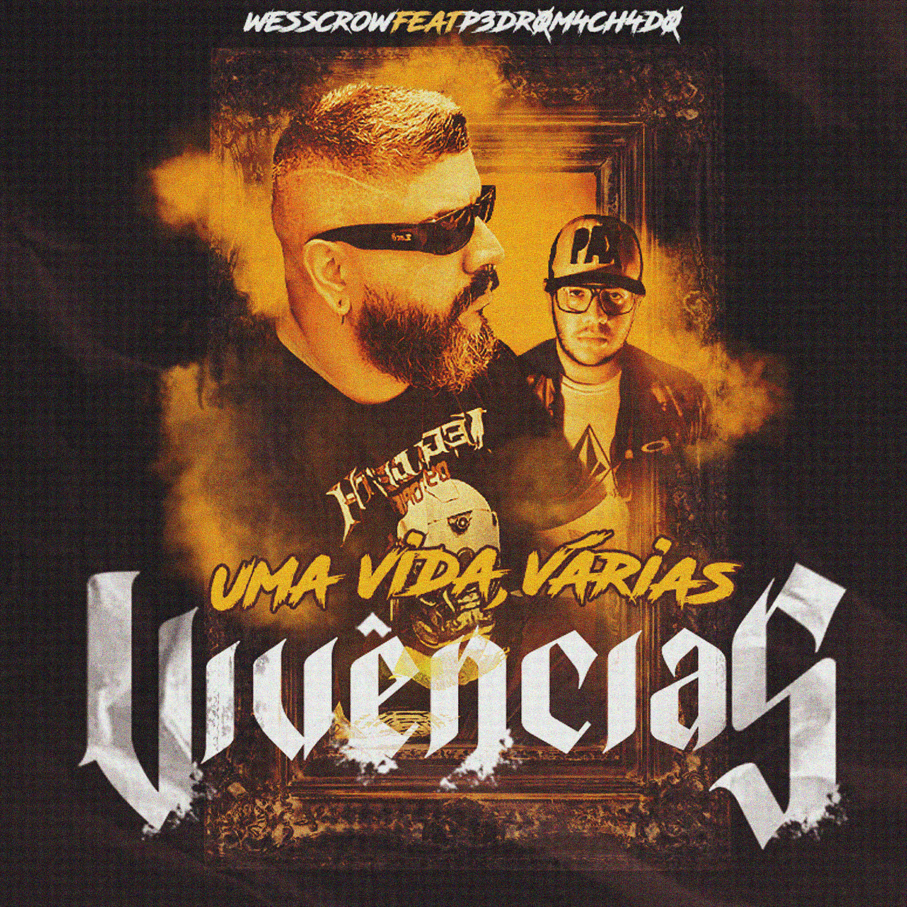 wesscrow - Uma Vida Várias Vivências