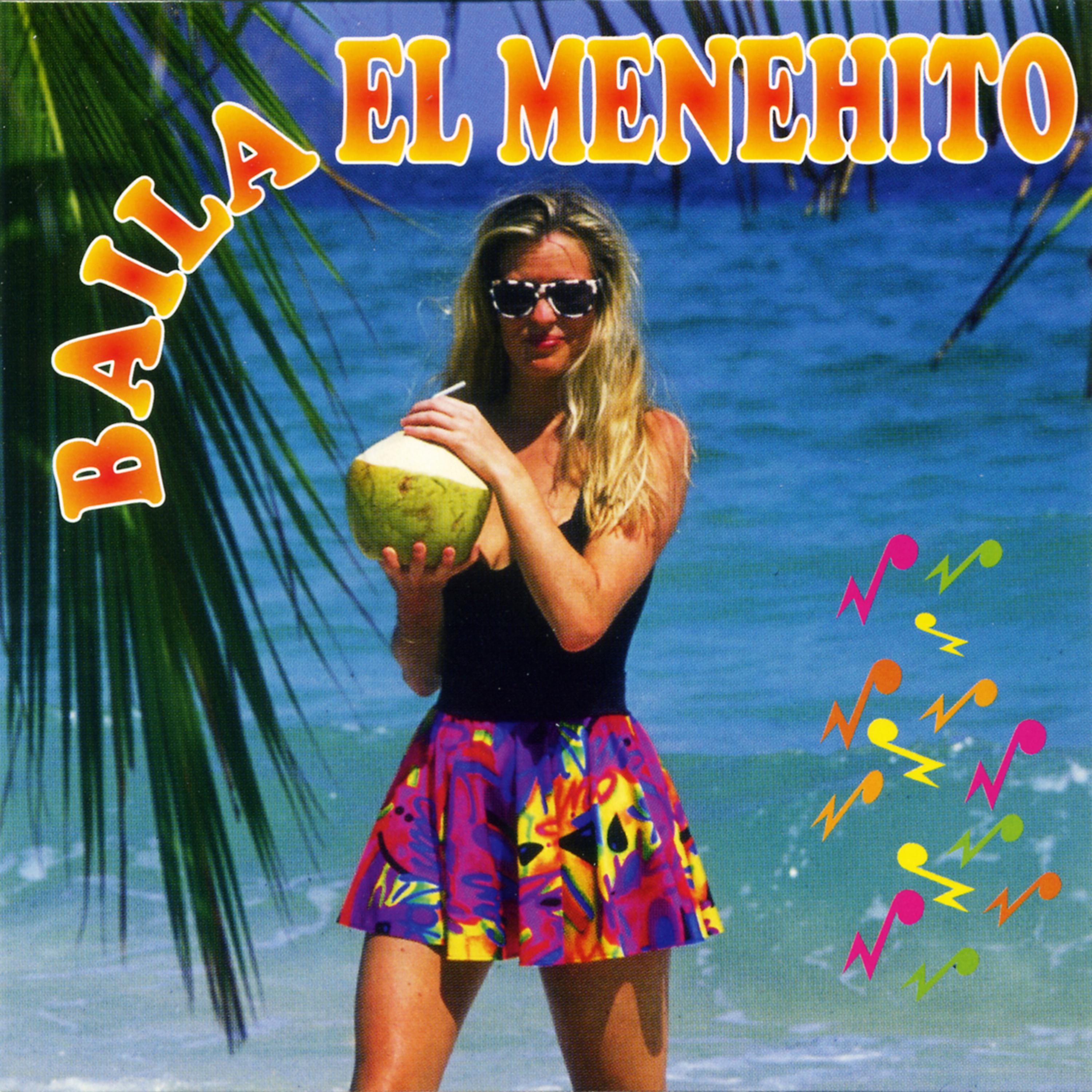 Постер альбома Baila El Menehito