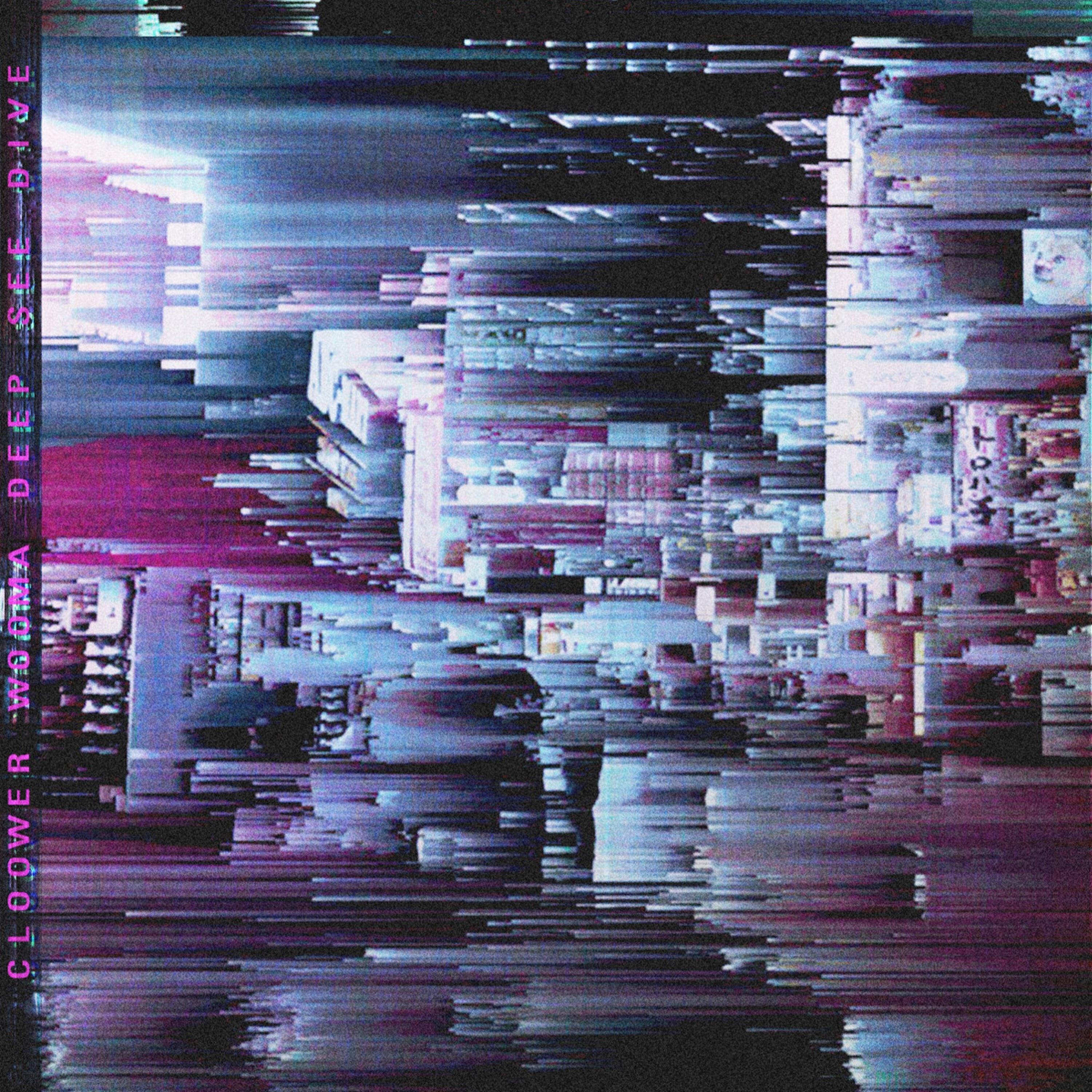 Cloower Wooma - Deep See Dive