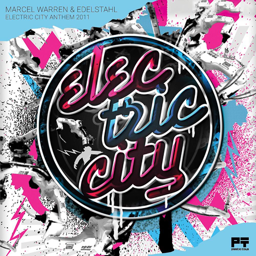 Постер альбома Electric City Anthem 2011